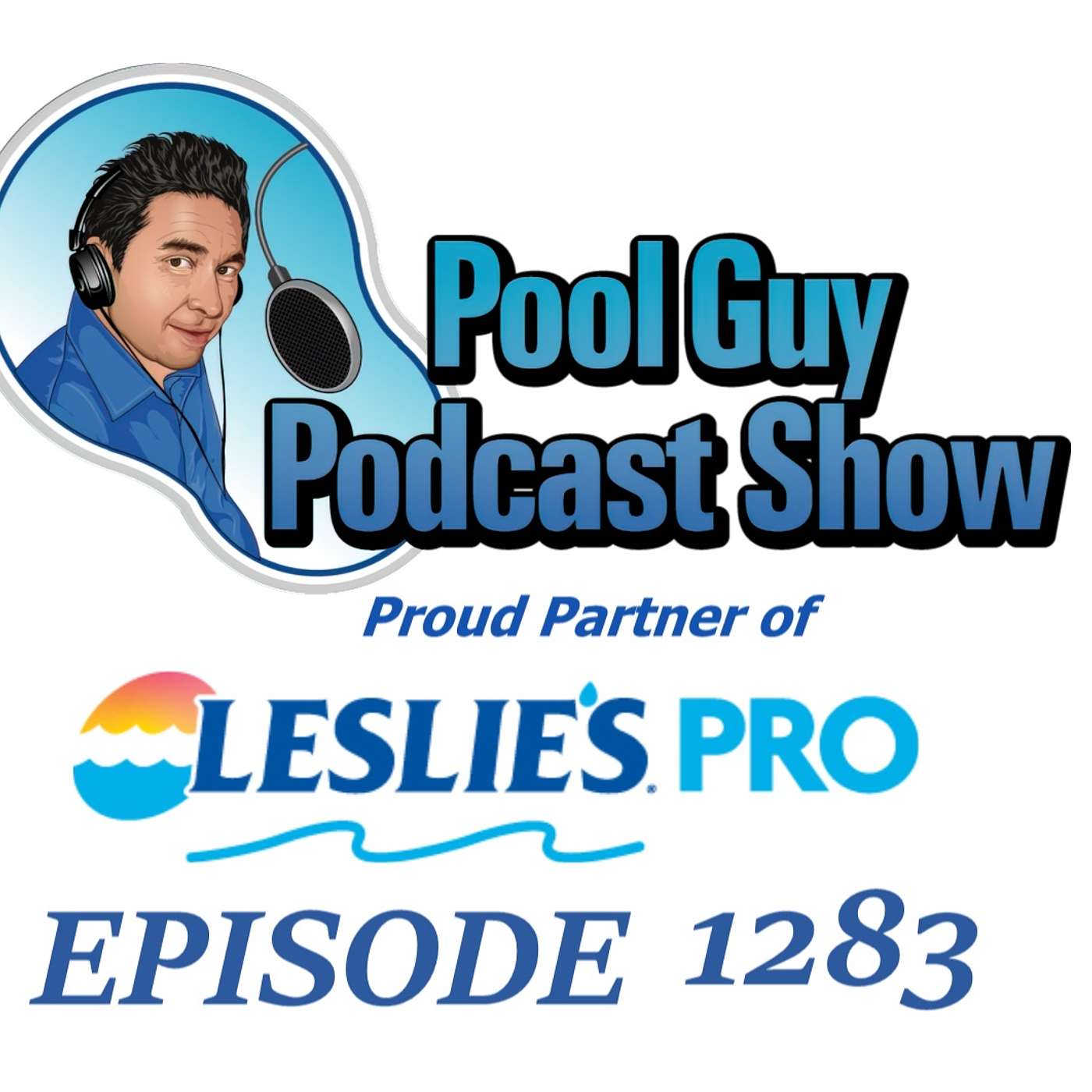 Rudy Stankowitz on Algae Best of the Pool Guy Podcast Show Part 1 of 2