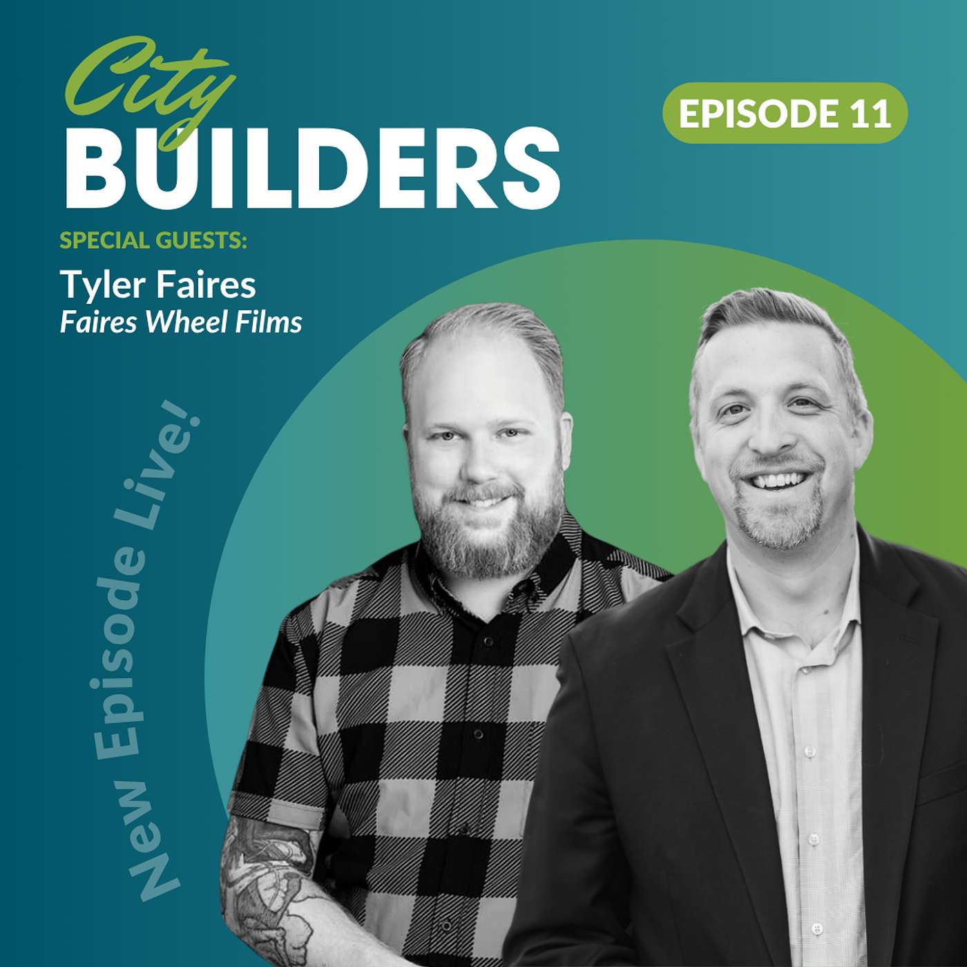 City Builders with Tyler Faires of Faires Wheel Films