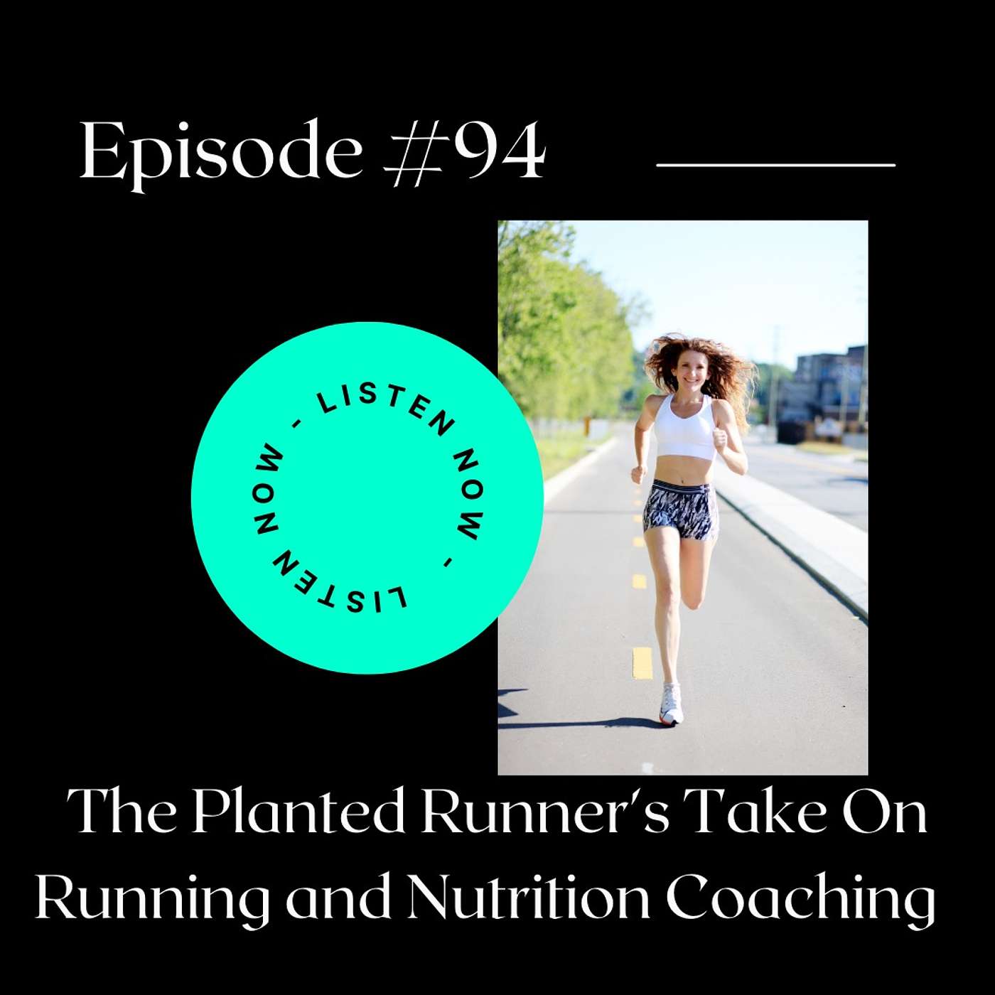 The Planted Runner's Take On Running and Nutrition Coaching