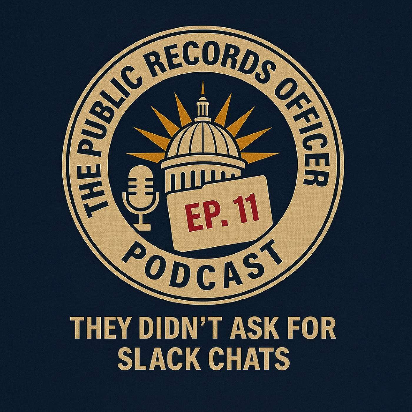 Ep. 11 They Didn't Ask For Slack Chats
