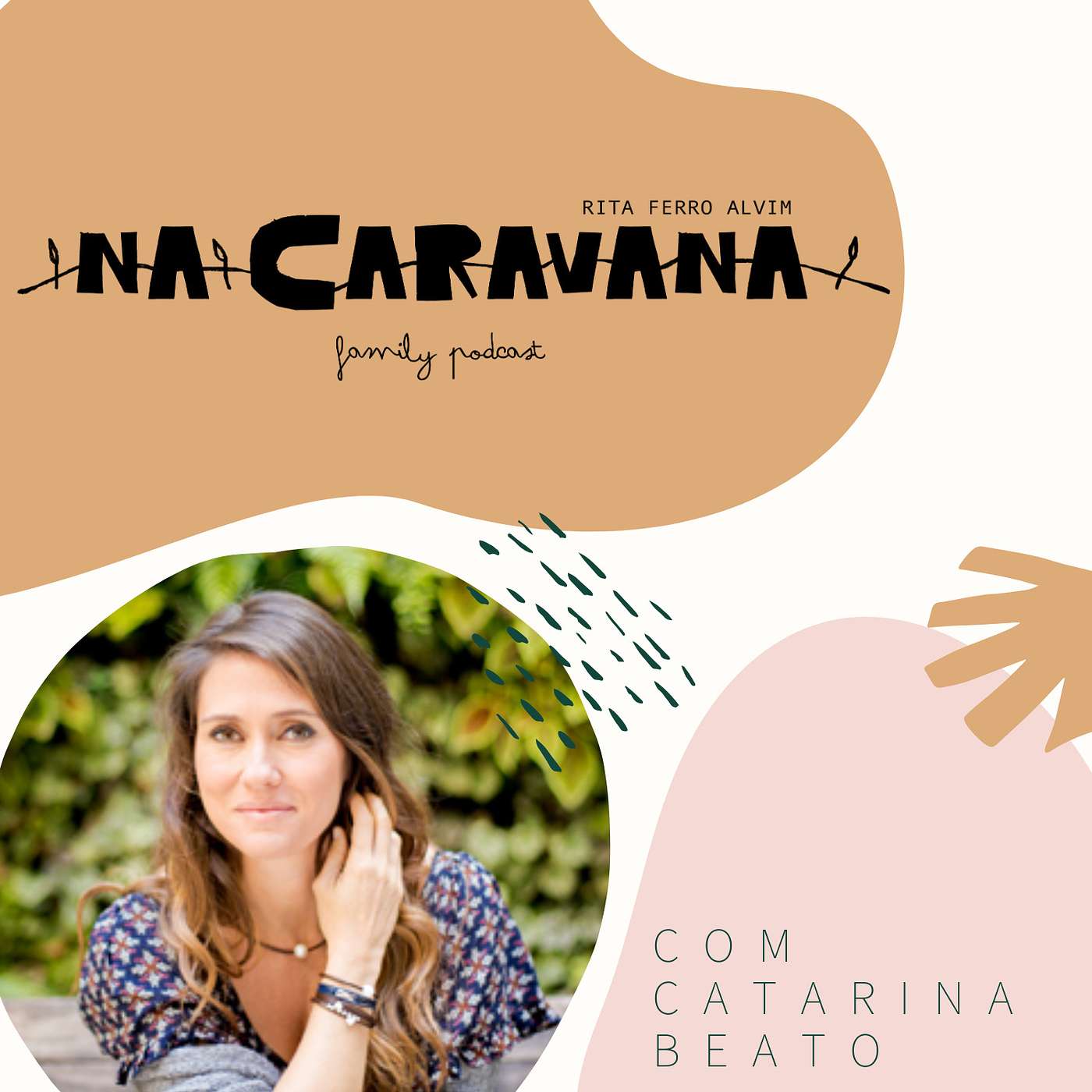 N'A Caravana com Catarina Beato #27 Sem saldo no parto, lua de mel na tv e dar de mamar para não nos levarem os filhos