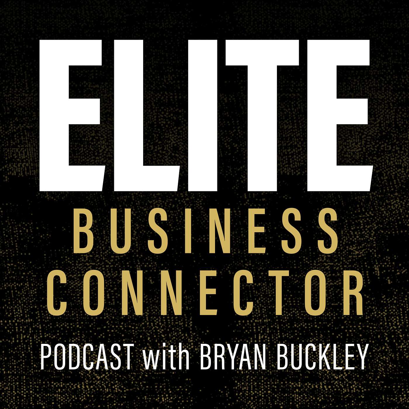 Elite Business Connector Podcast