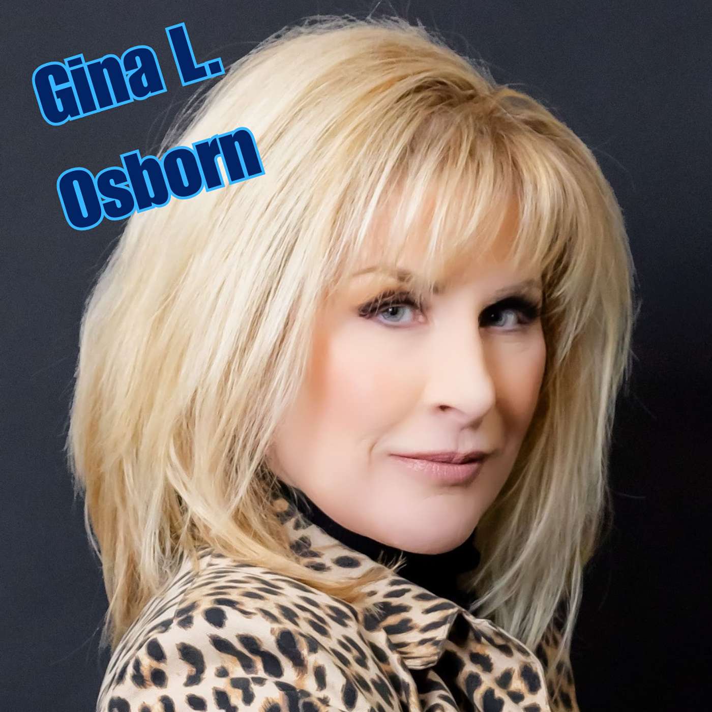 Gina L. Osborn on Rebrands, Resilience, and Results Gina L. Osborn on Rebrands, Resilience, and Results