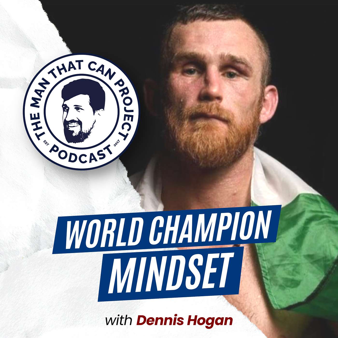 Dennis Hogan — World Champion Mindset #366