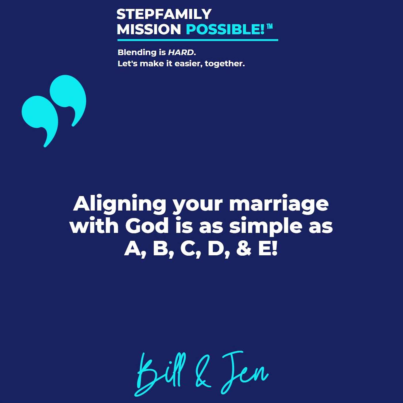 90 \\ Mission #011 How To Know What God Says About Your Blended Marriage & Stepkids