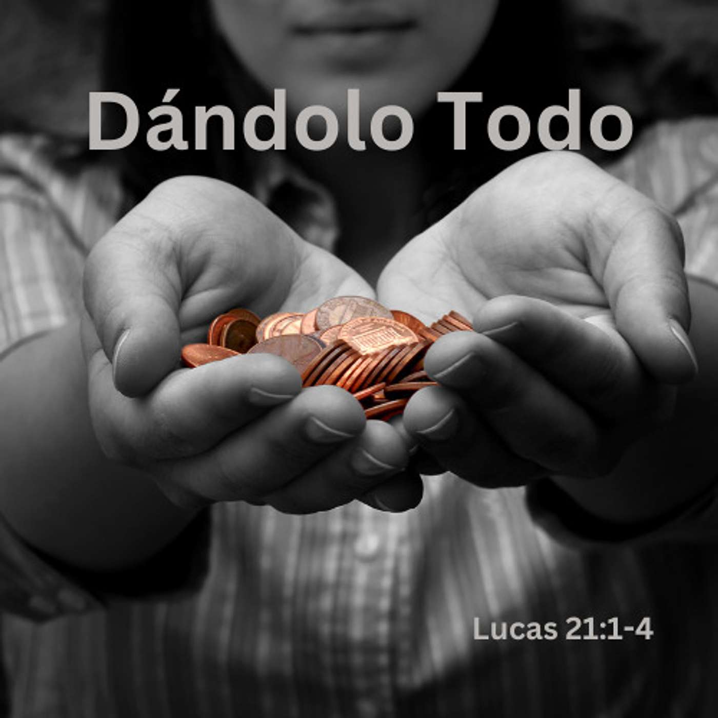 Dándolo Todo