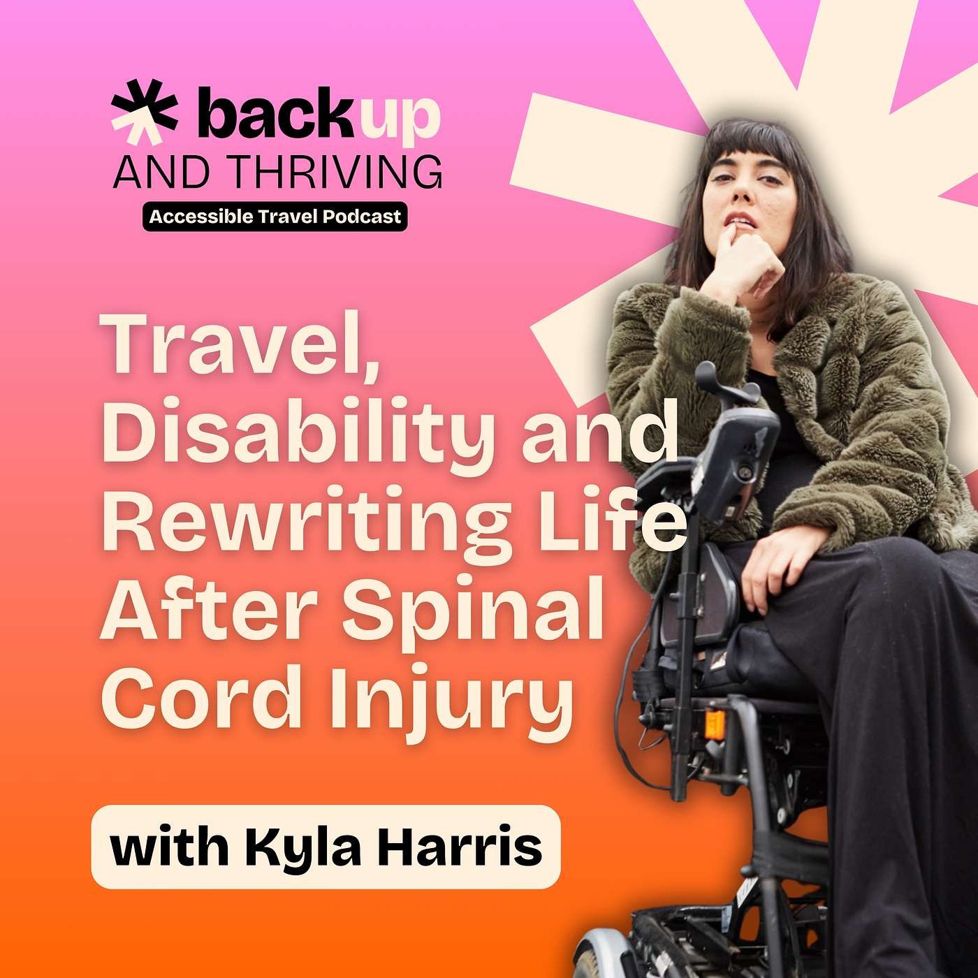 The Back Up and Thriving Accessible Travel Podcast