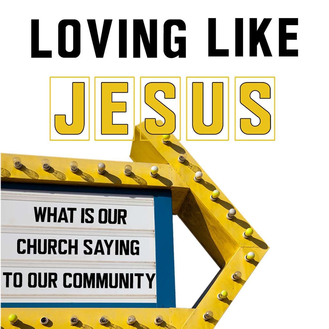Loving Like Jesus episode artwork