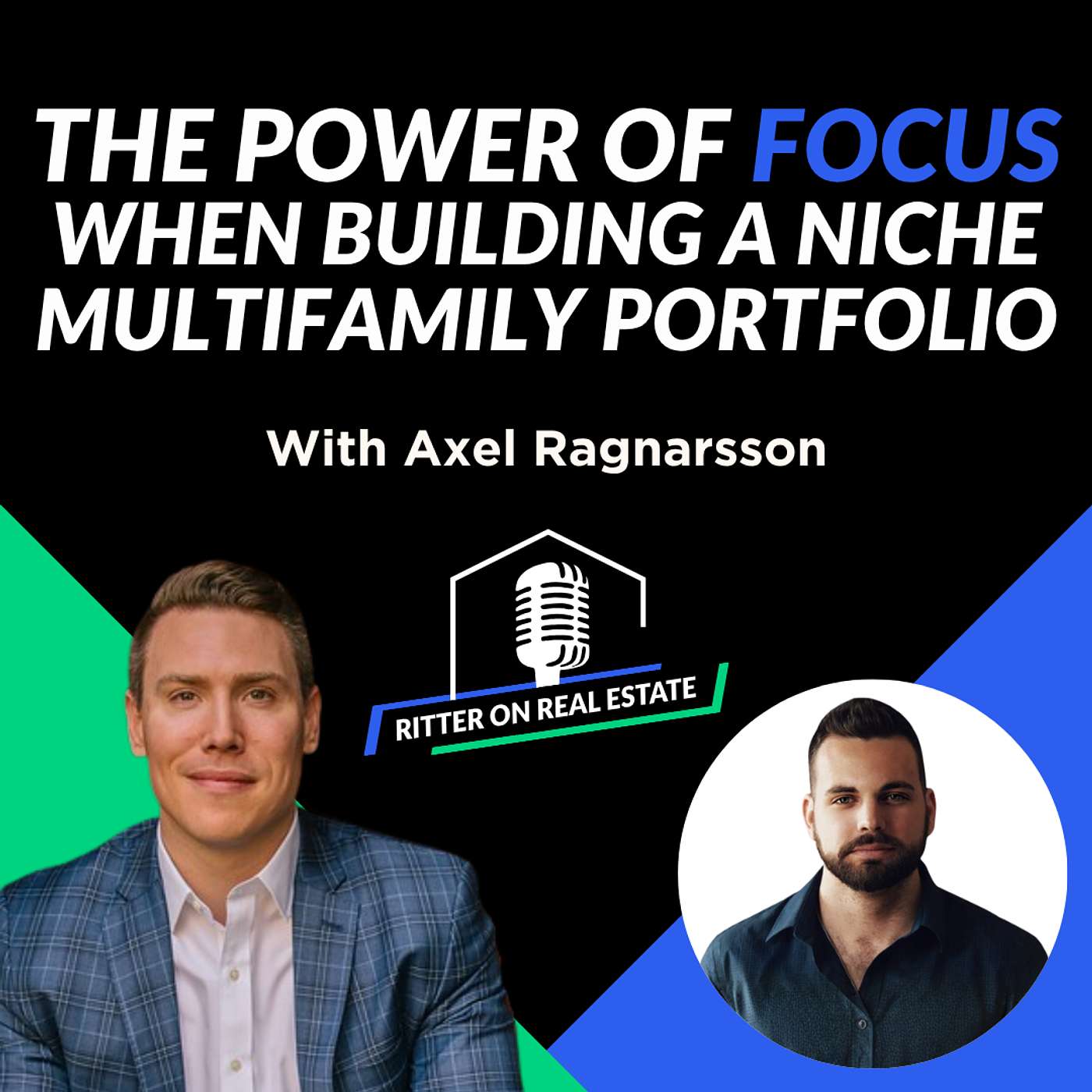The Power of Focus When Building a Niche Multifamily Portfolio ft. Axel Ragnarsson episode artwork