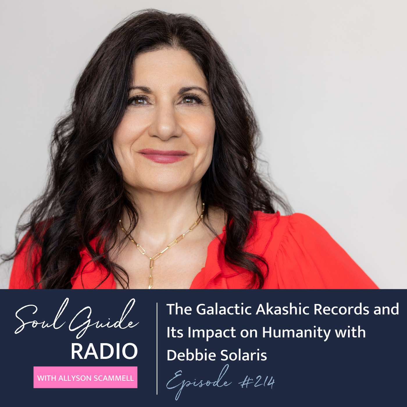 The Galactic Akashic Records and Its Impact on Humanity with Debbie Solaris