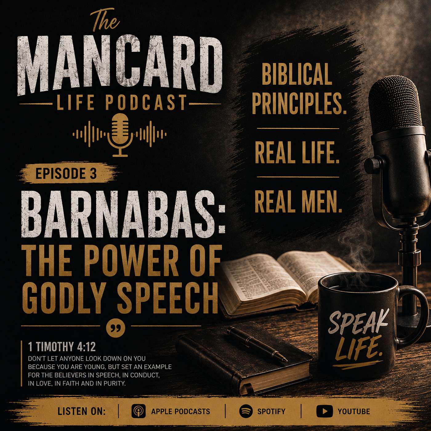 Barnabas: The Power of Godly Speech | Episode 3 The MANCARD Life Podcast episode artwork