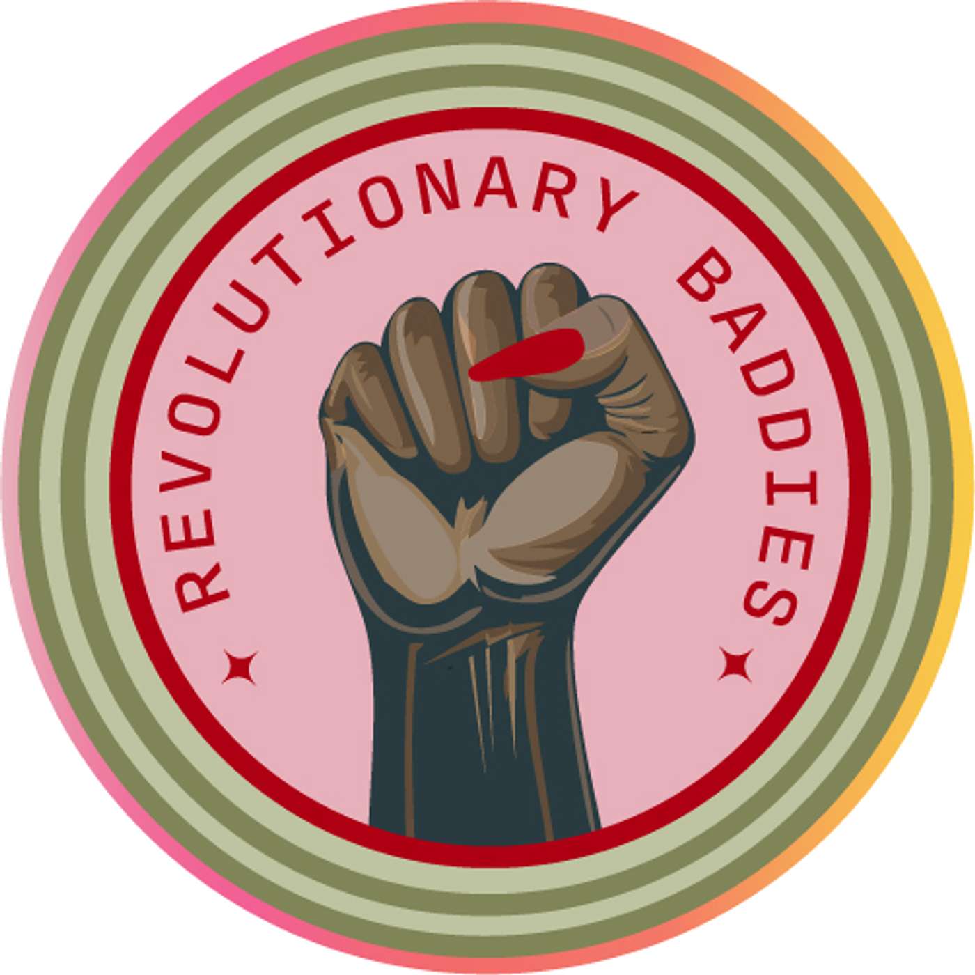 Revolutionary Baddies Podcast