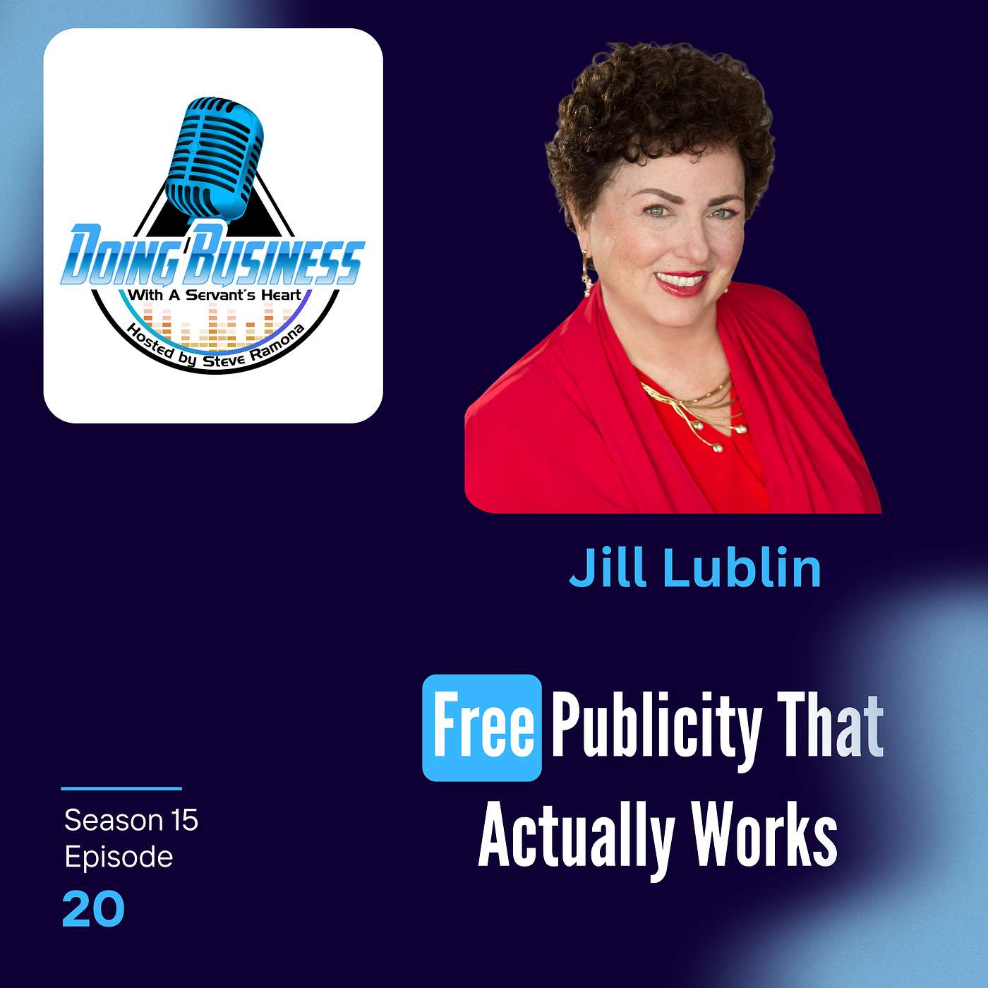 Jill Lublin: Free Publicity That Actually Works
