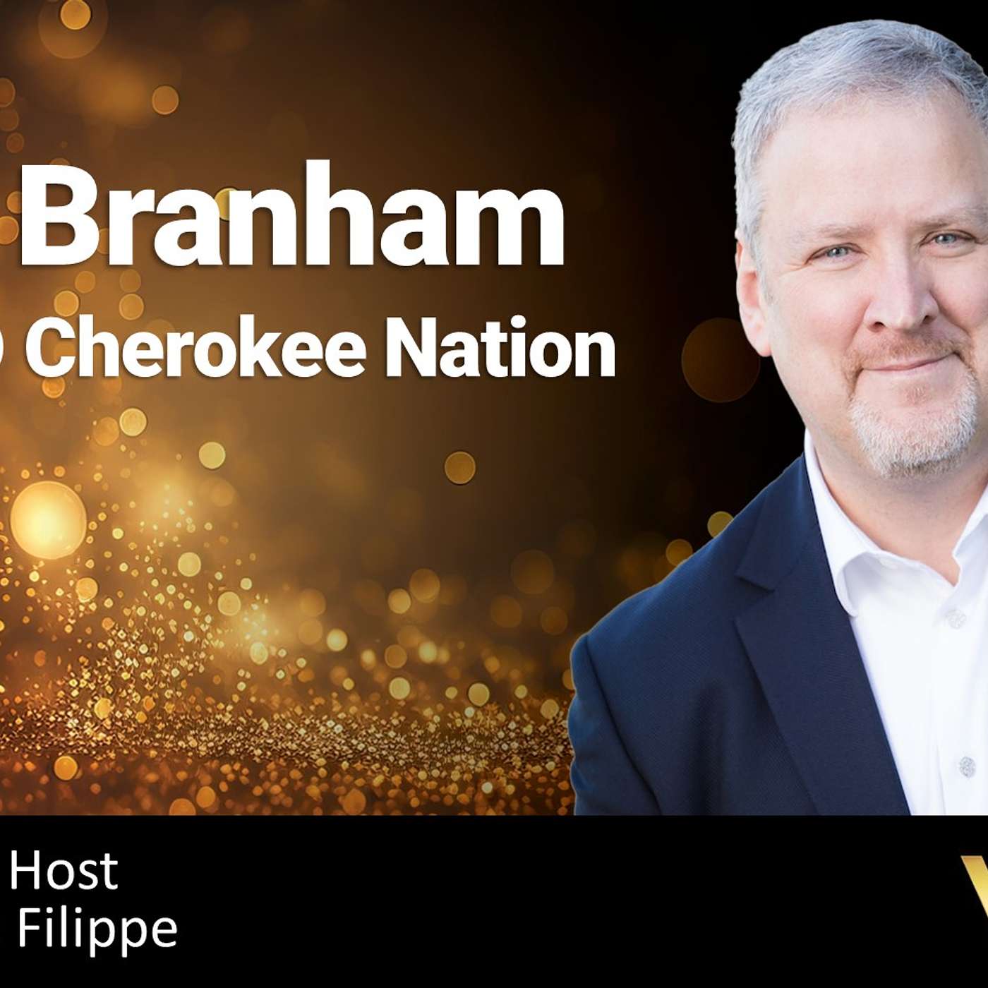 Leadership Series: Tim Branham, CTO & SVP, Cherokee Nation Entertainment hosted by John CASH Filippe