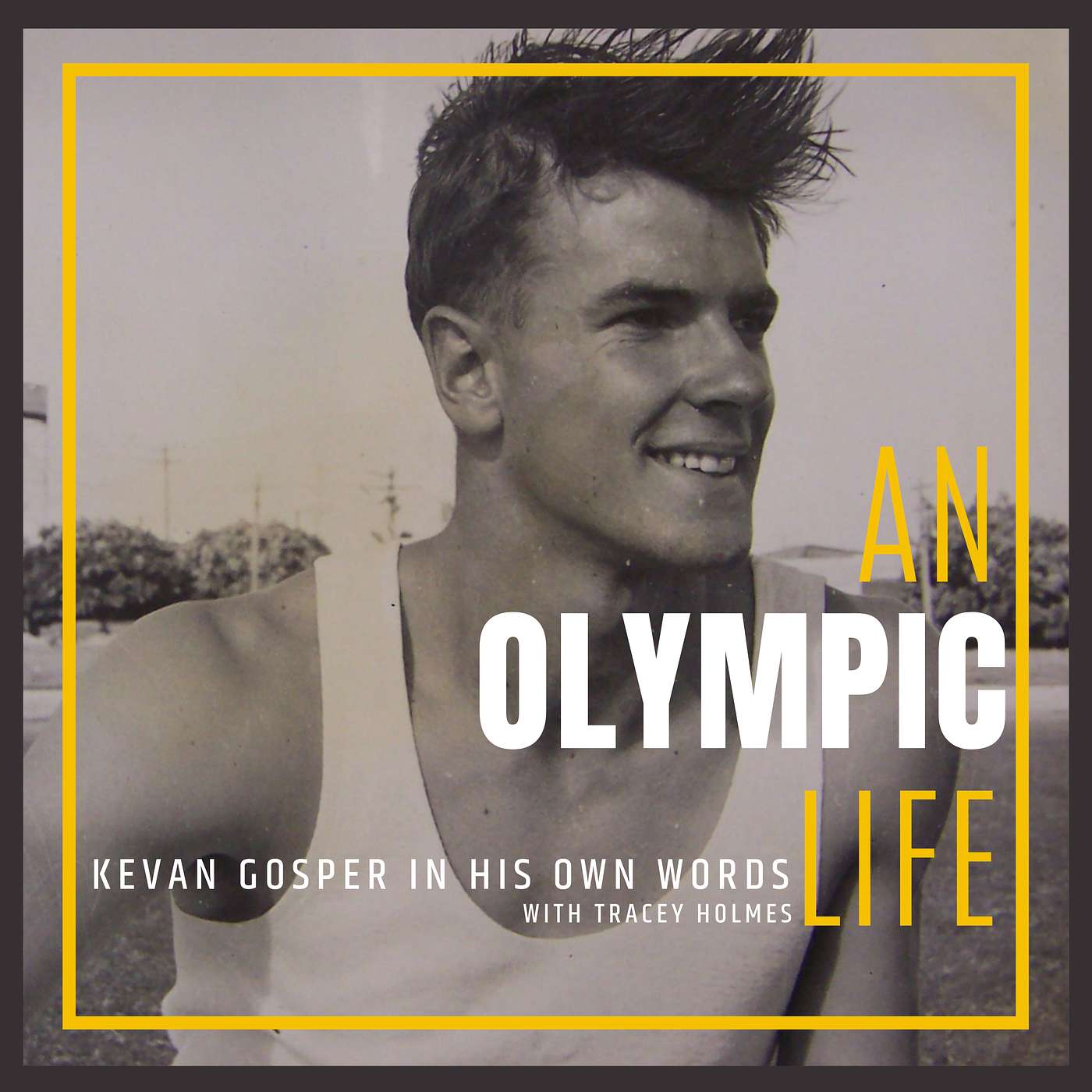 Kevan Gosper In His Own Words