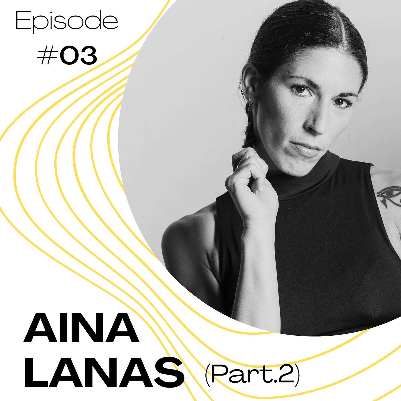 #03 - Aina Lanas 🎉 (Part 2) #03 - Aina Lanas 🎉 (Part 2)
