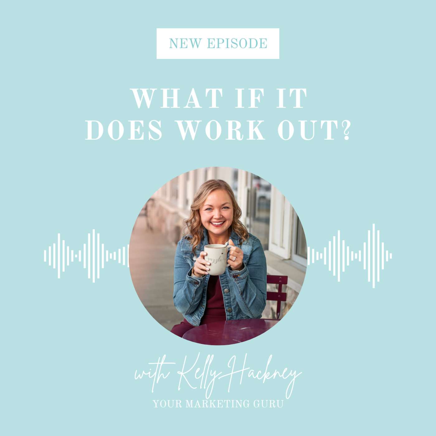 9 | What If It Does Work Out?