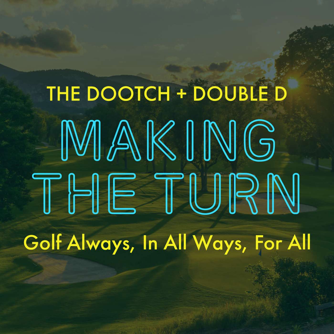 Making The Turn Golf Podcast
