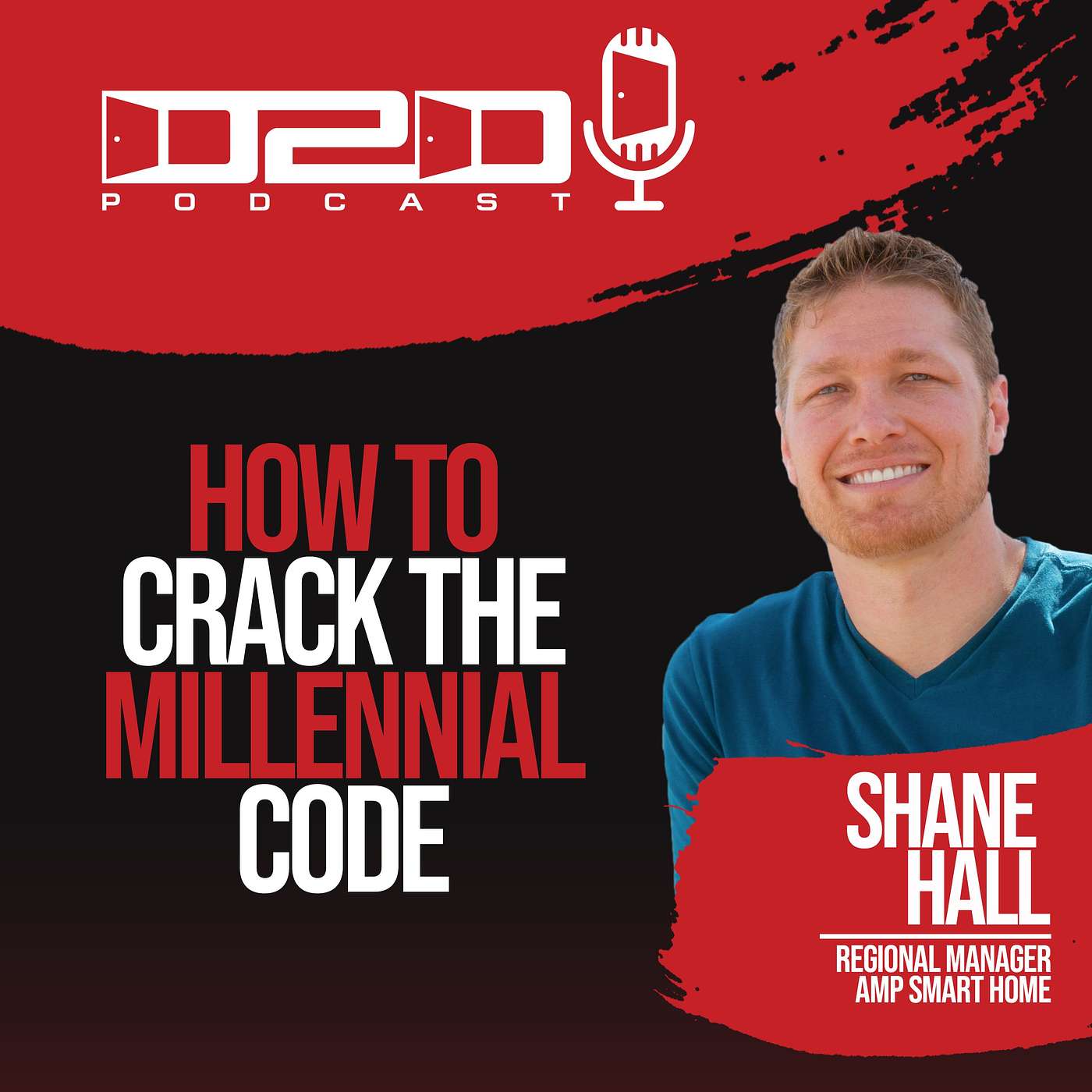 How to Crack The Millennial Code - Shane Hall Podcast