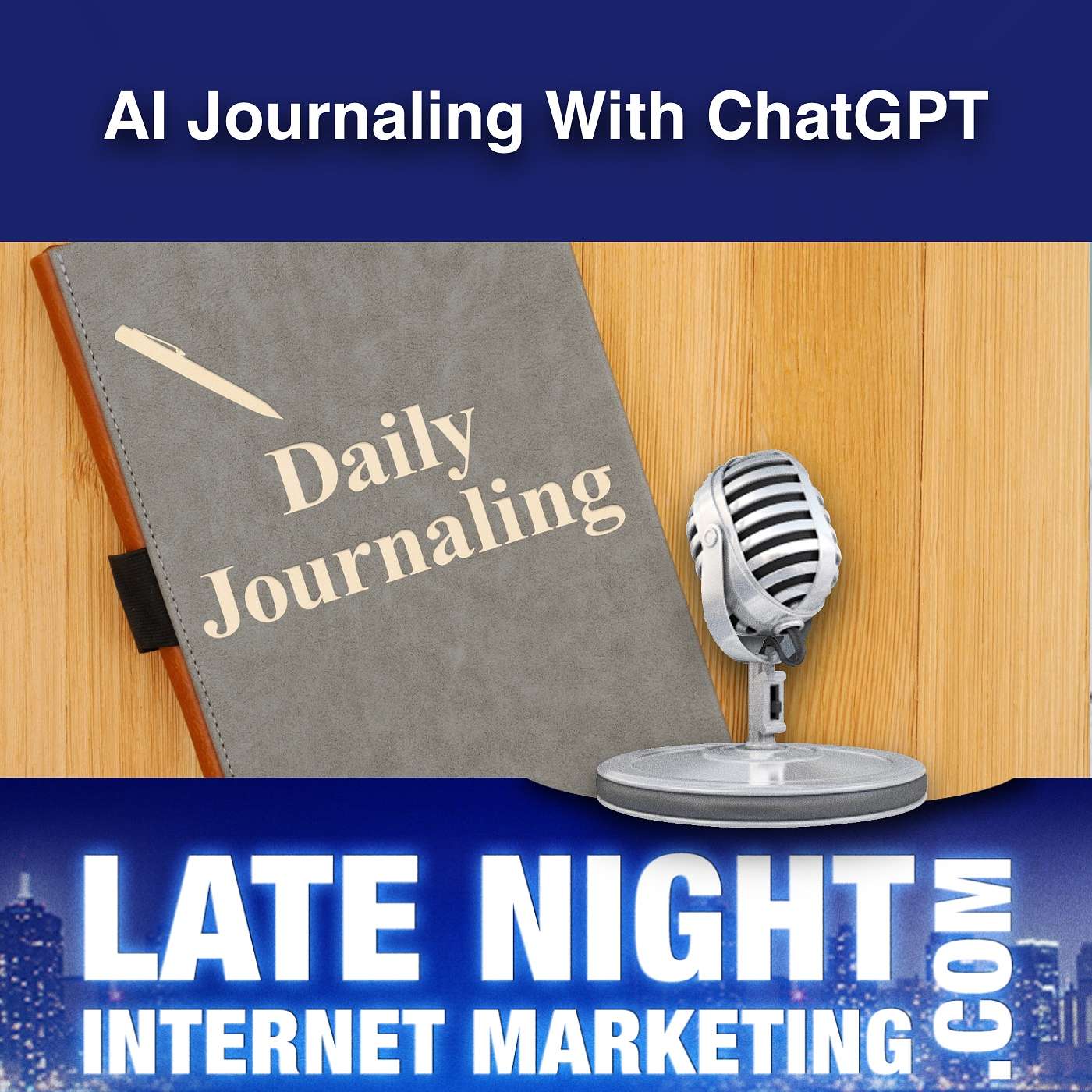 Level Up Your Daily Journaling Using AI and ChatGPT [LNIM269]