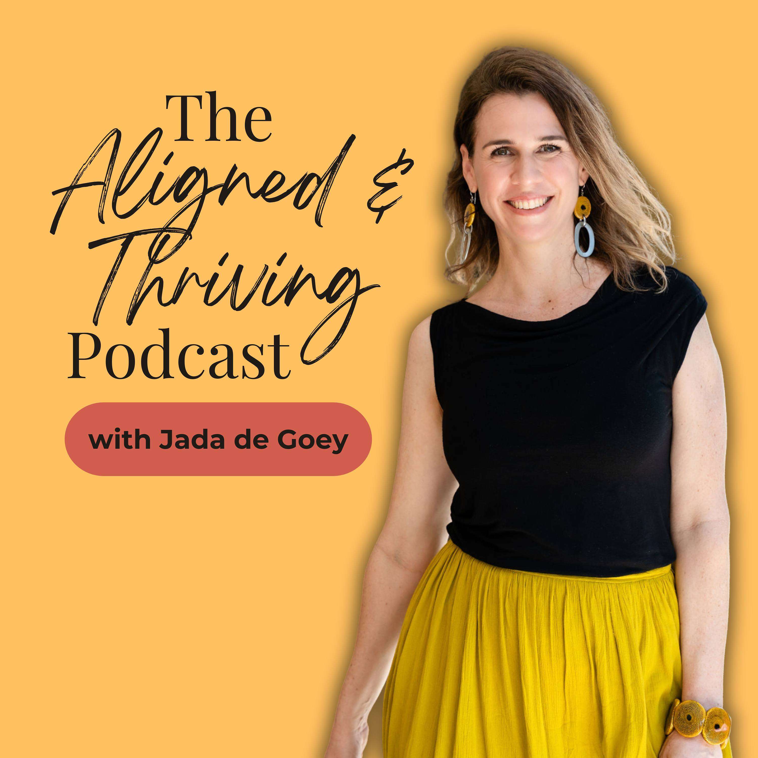 The Aligned & Thriving Podcast