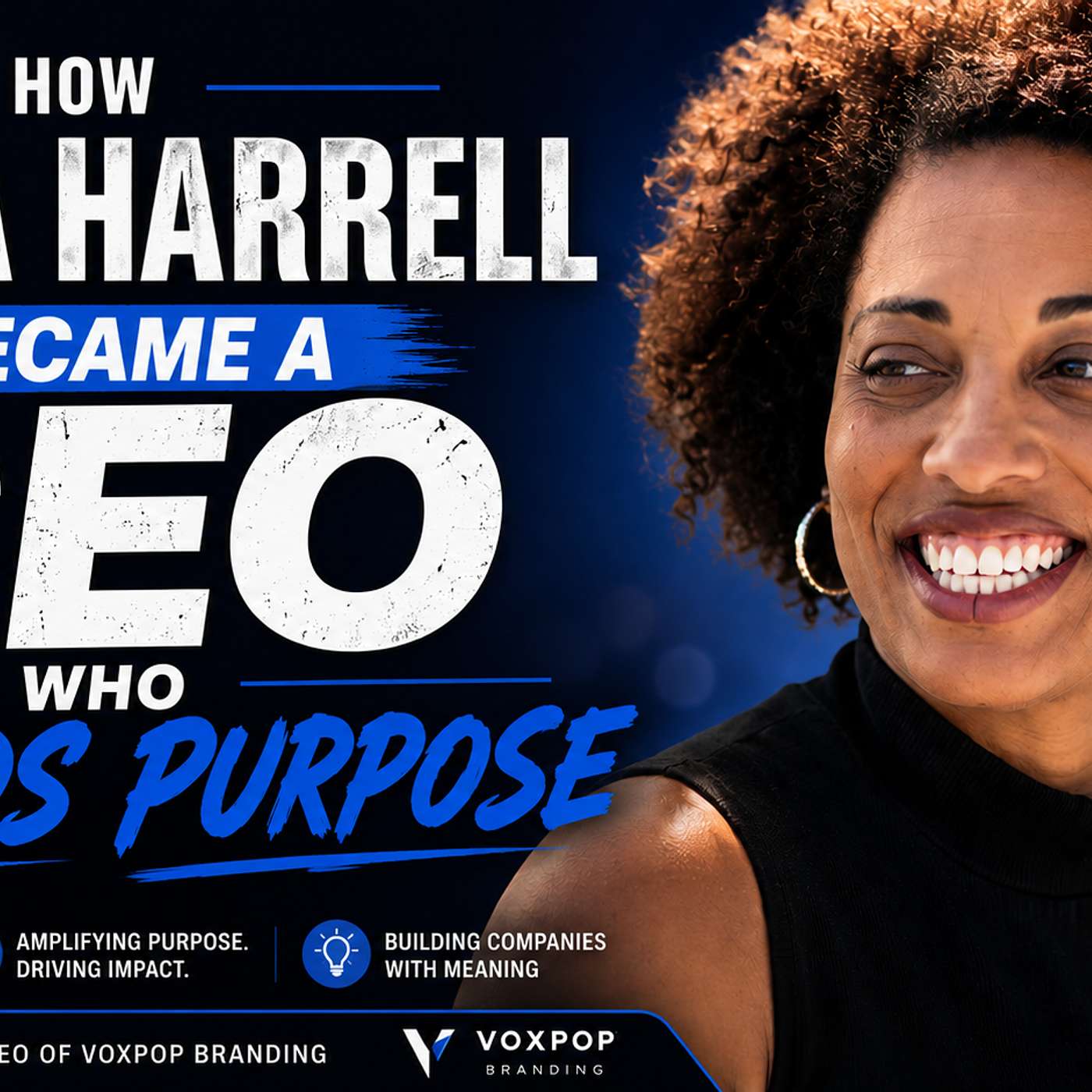 How Urina Harrell Became a CEO Who Builds Purpose episode artwork