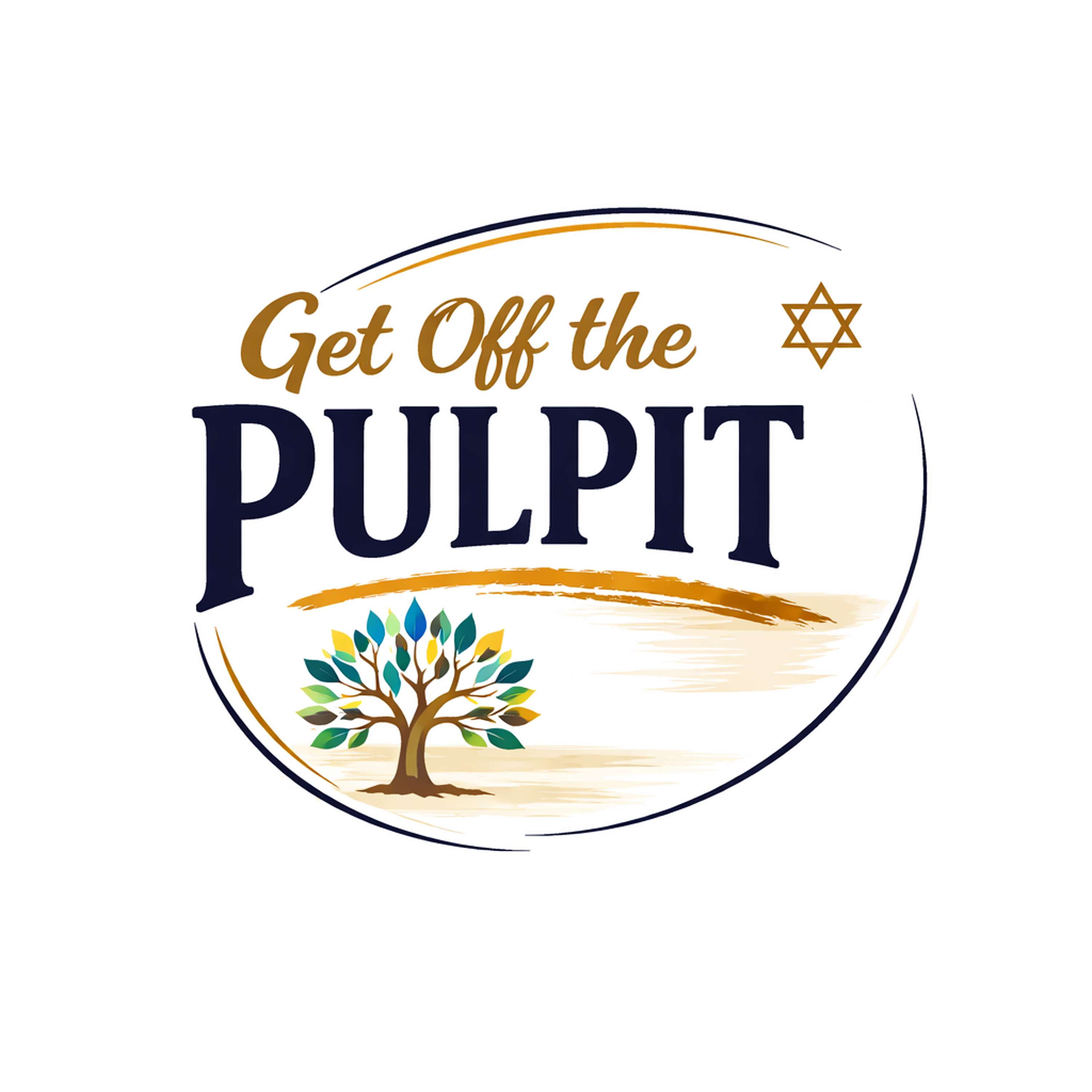 Get Off the Pulpit
