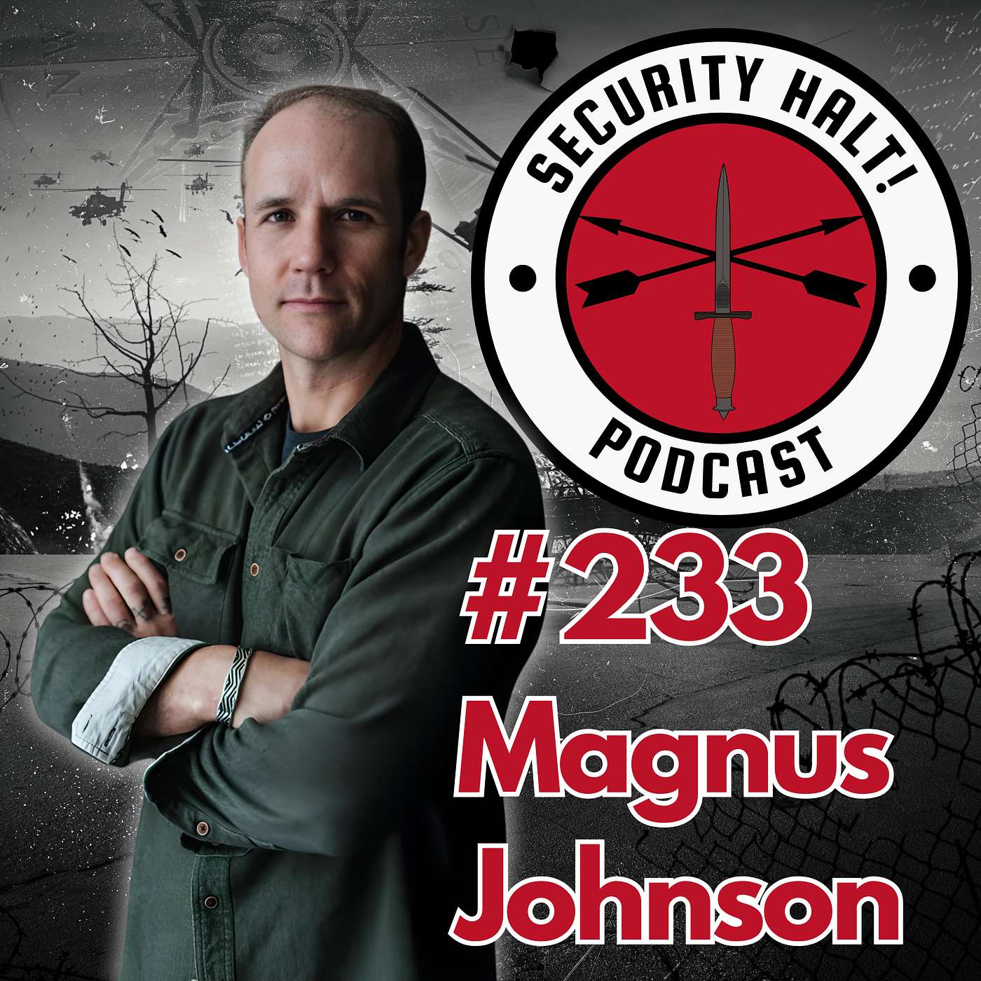 #233 Magnus Johnson on finding purpose beyond service: A Green Beret’s Journey