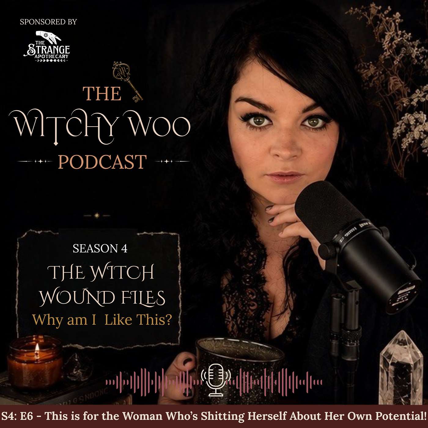 S4: E6 - This is for the Woman Who’s Shitting Herself About Her Own Potential! episode artwork