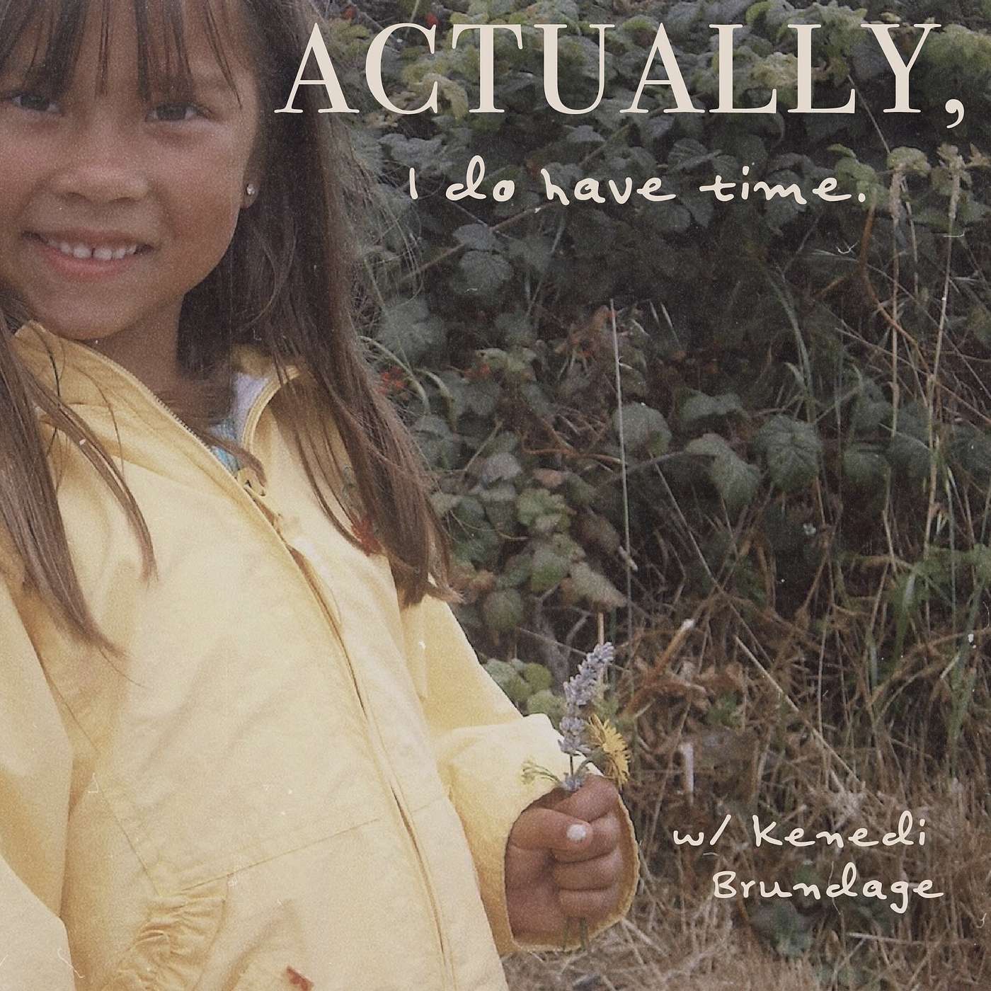 Actually, I Do Have Time