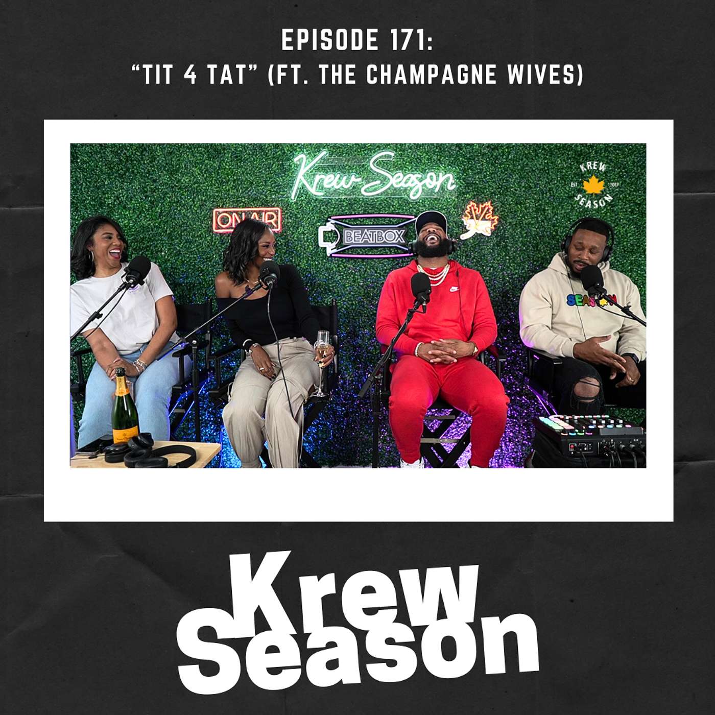 Episode 171 | "Tit 4 Tat" (ft. The Champagne Wives)