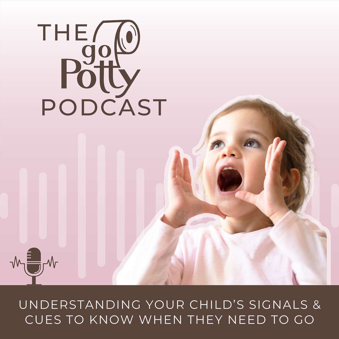 Episode 3 - Understanding Your Child’s Signals & Cues To Know When They Need To Go Episode 3 - Understanding Your Child’s Signals & Cues To Know When They Need To Go
