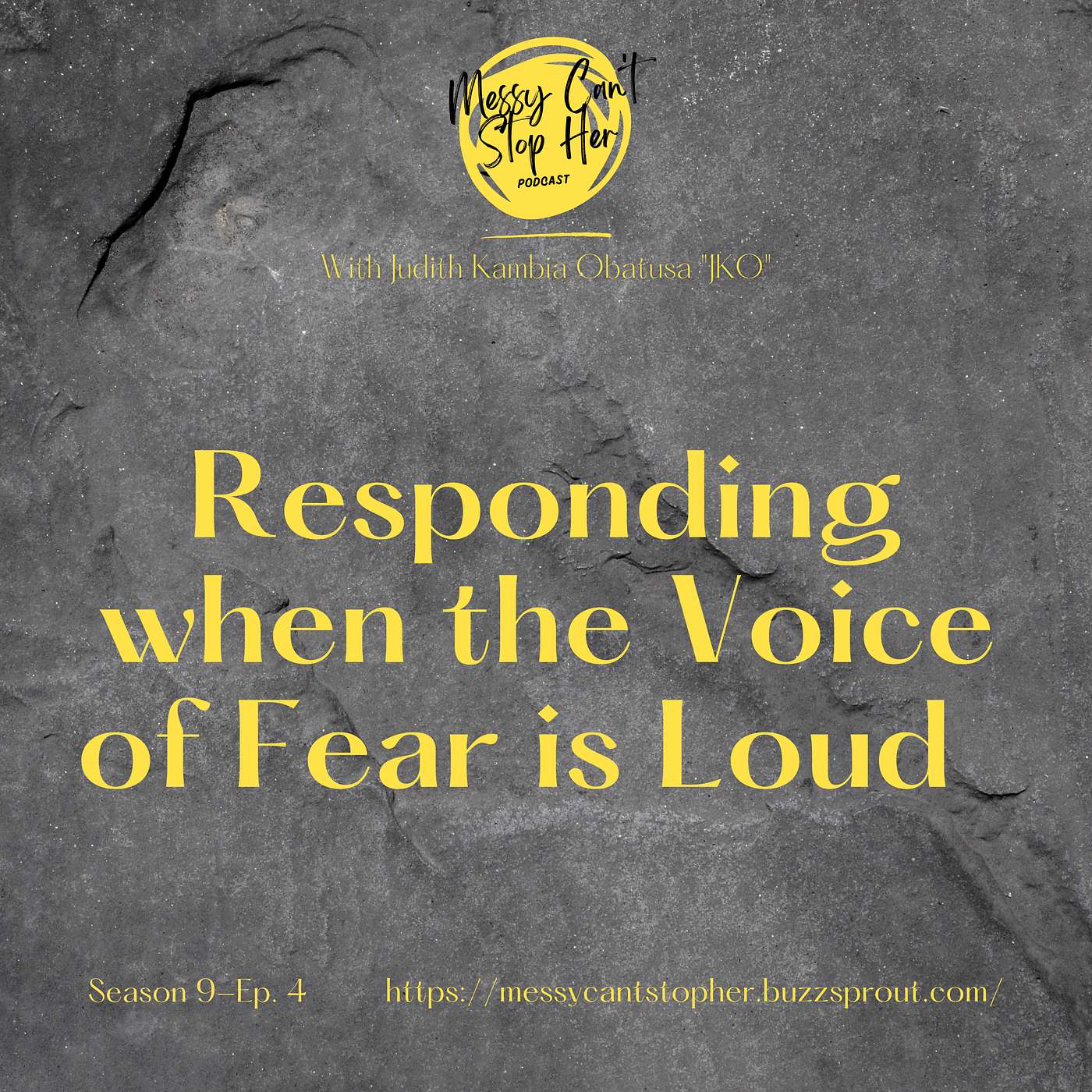 Responding when the Voice of Fear is Loud