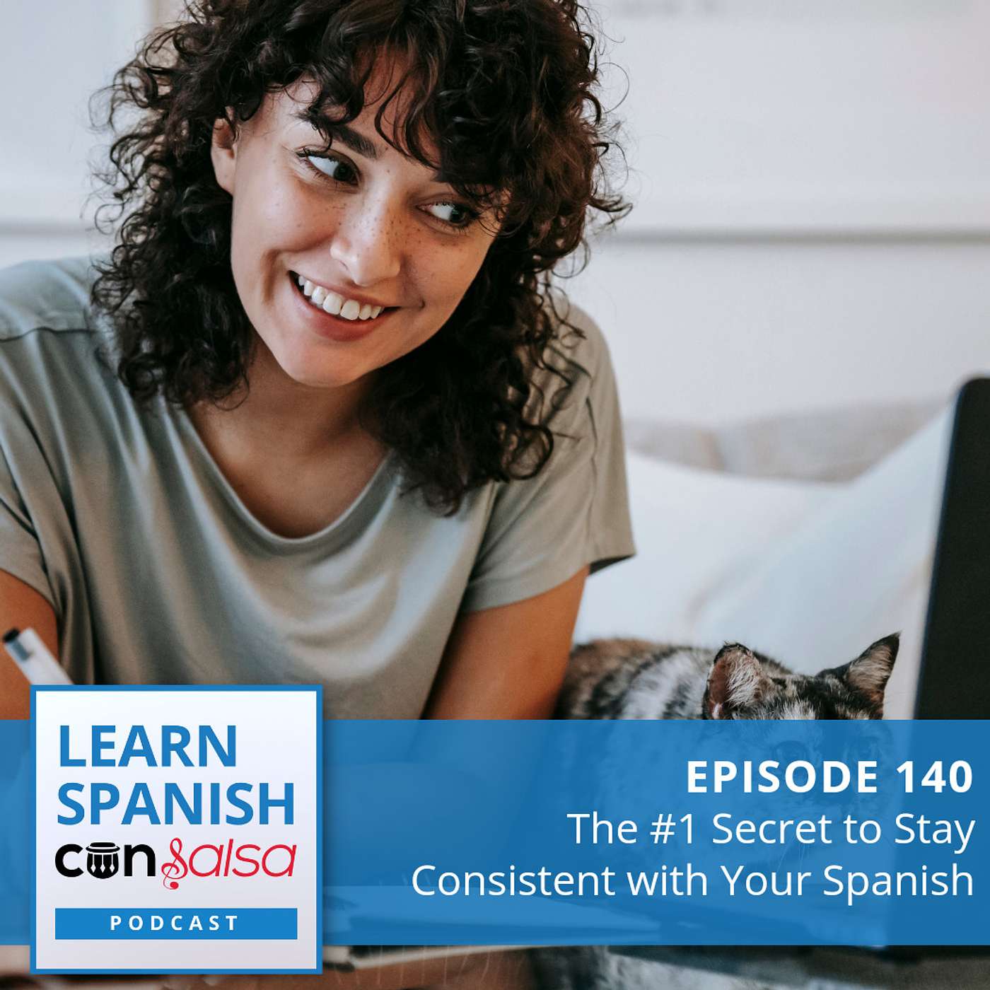 The #1 Secret to Stay Consistent with Your Spanish in 2024 ♫ 140 episode artwork