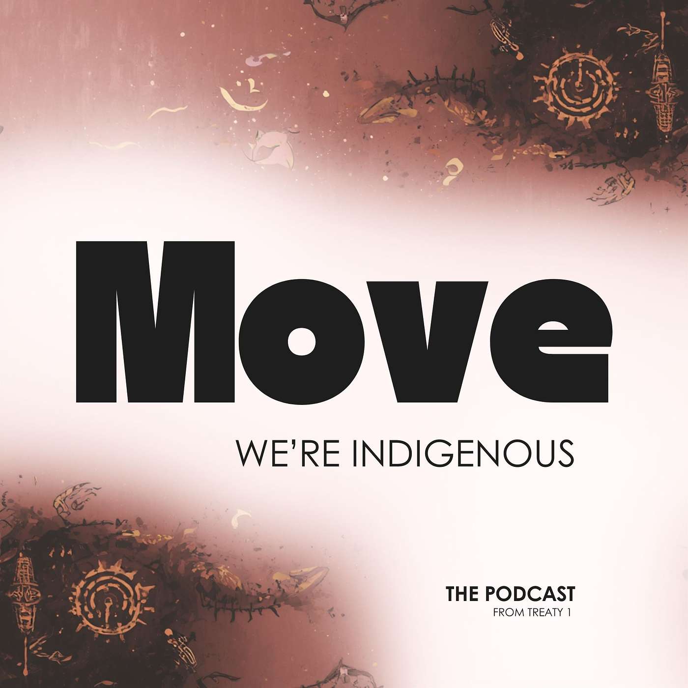 Move, We’re Indigenous podcast artwork