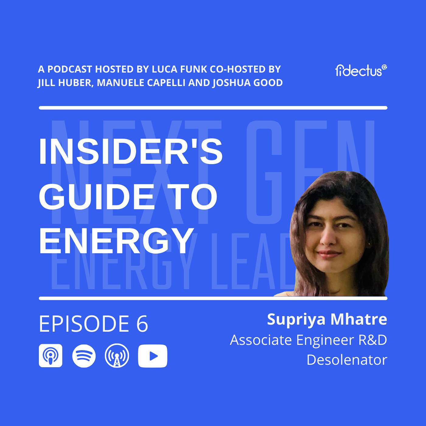 Episode 6 (Next Generation Energy Leaders) - Desalinating water in arid regions using solar power with Supriya Episode 6 (Next Generation Energy Leaders) - Desalinating water in arid regions using solar power with Supriya
