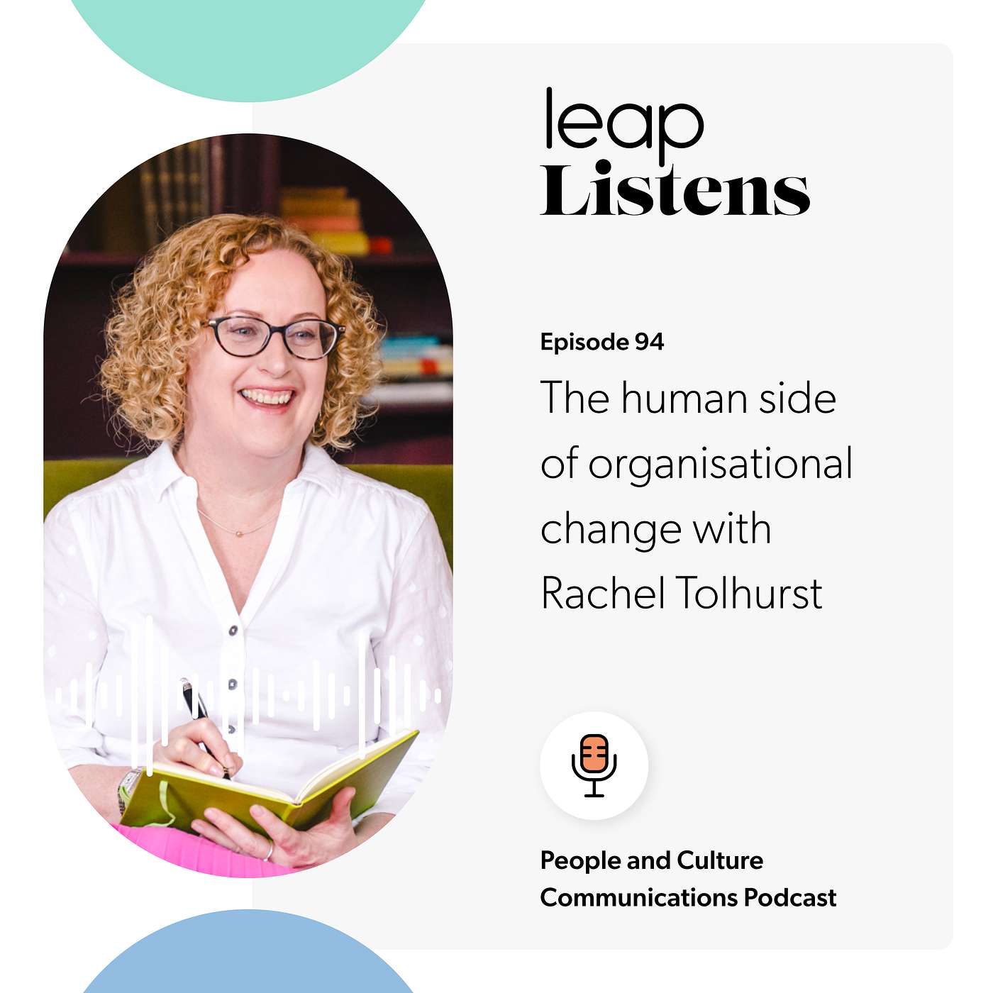 The human side of organisational change with Rachel Tolhurst episode artwork
