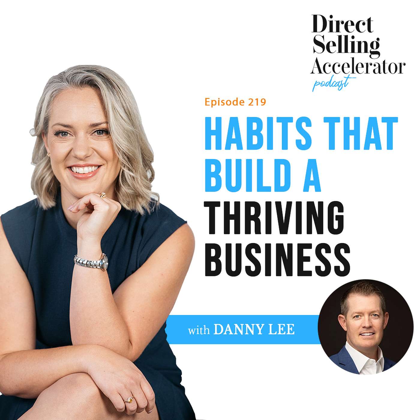 Habits That Build A Thriving Business with Danny Lee episode artwork