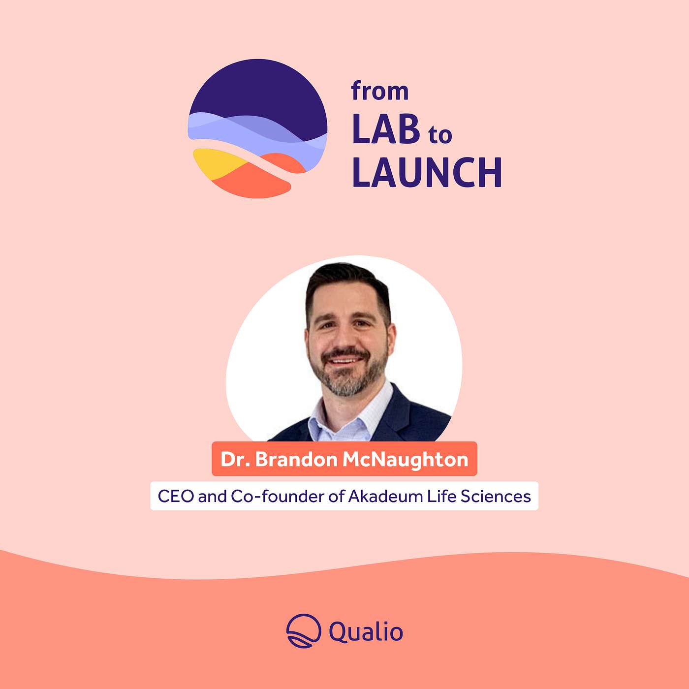 Revolutionizing Cell Separation with Dr. Brandon McNaughton, CEO of Akadeum Life Sciences