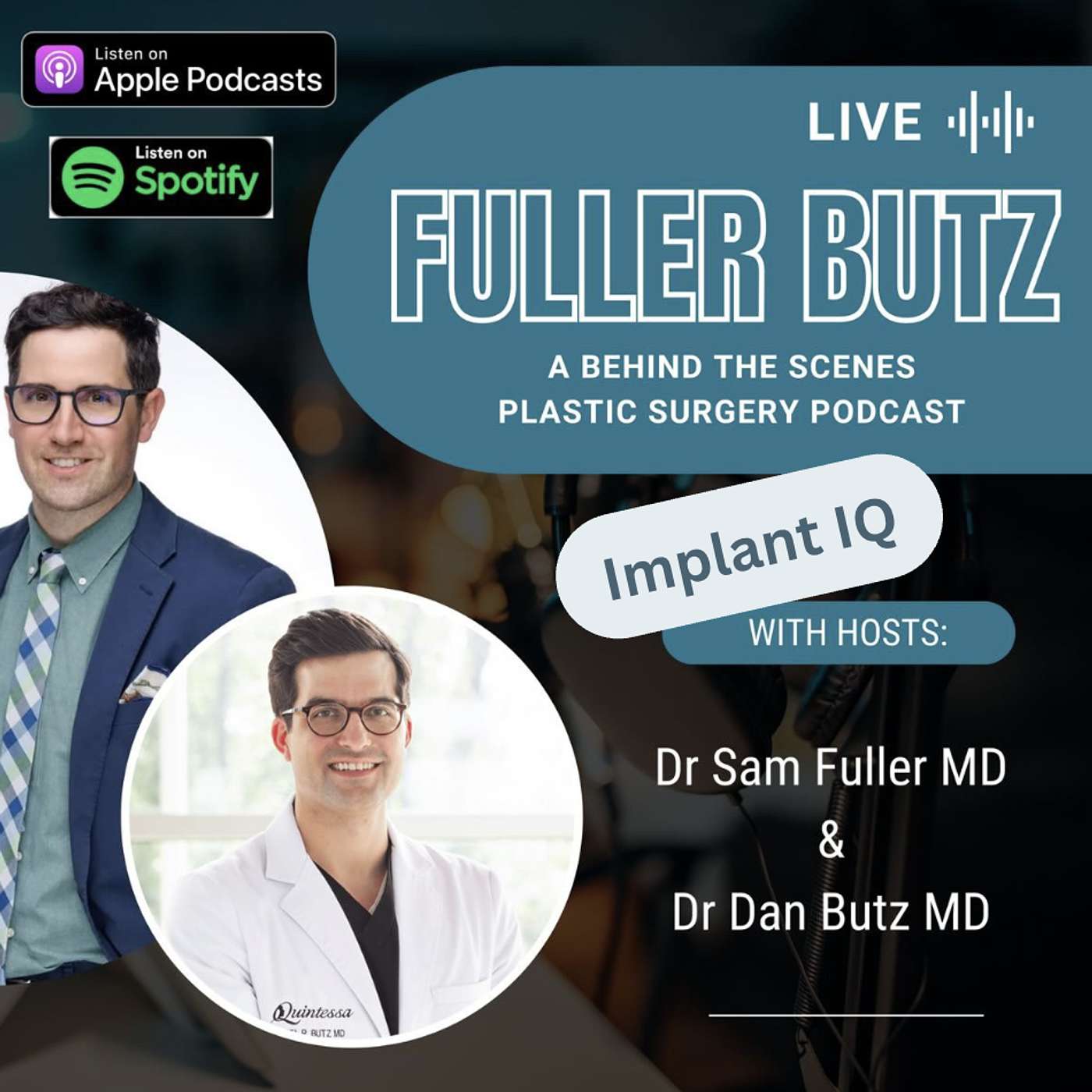 Fuller Butz: A Behind the Scenes Plastic Surgery Podcast