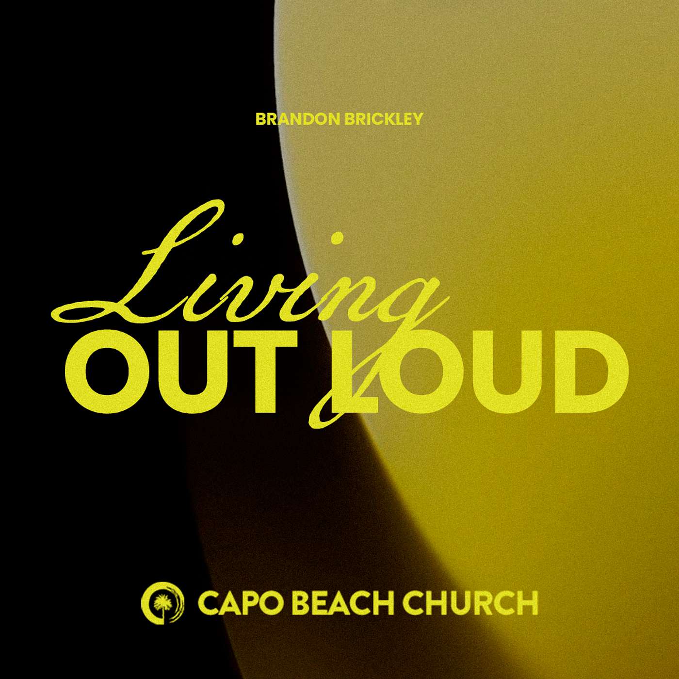 Living Out Loud | Brandon Brickley | James 5:7-20 episode artwork
