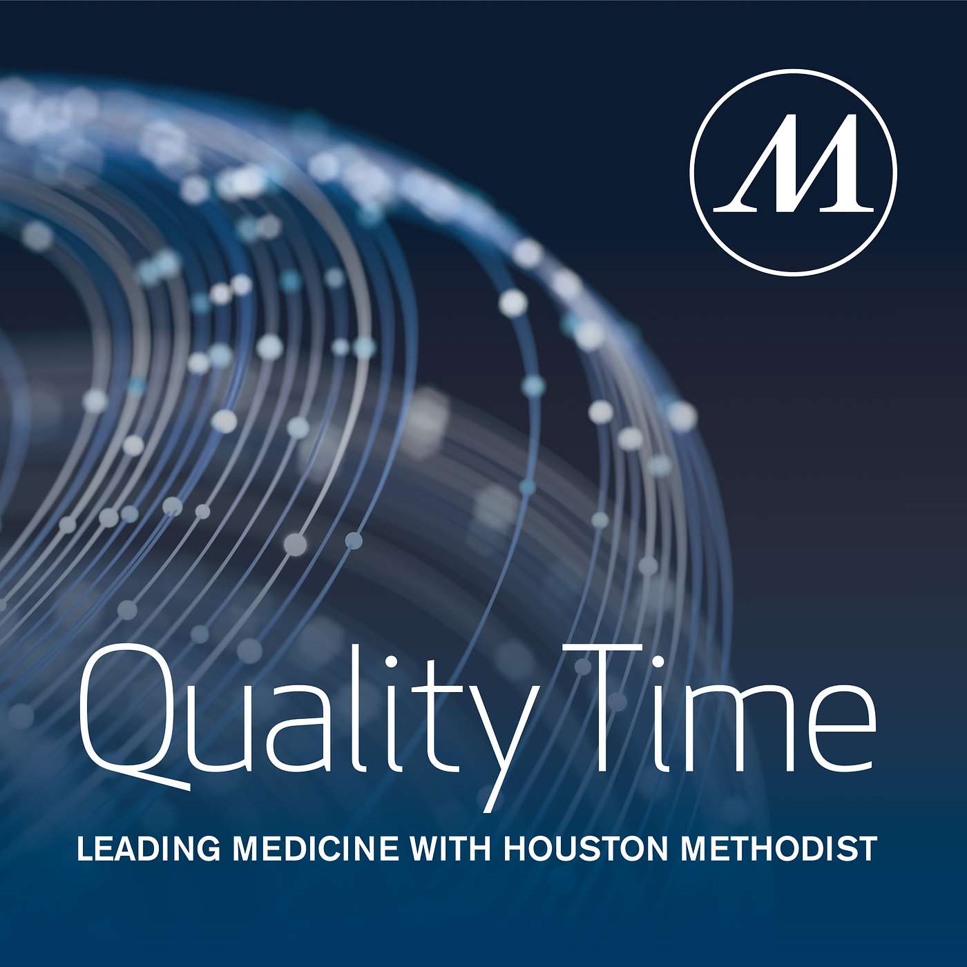 Leading Medicine with Houston Methodist