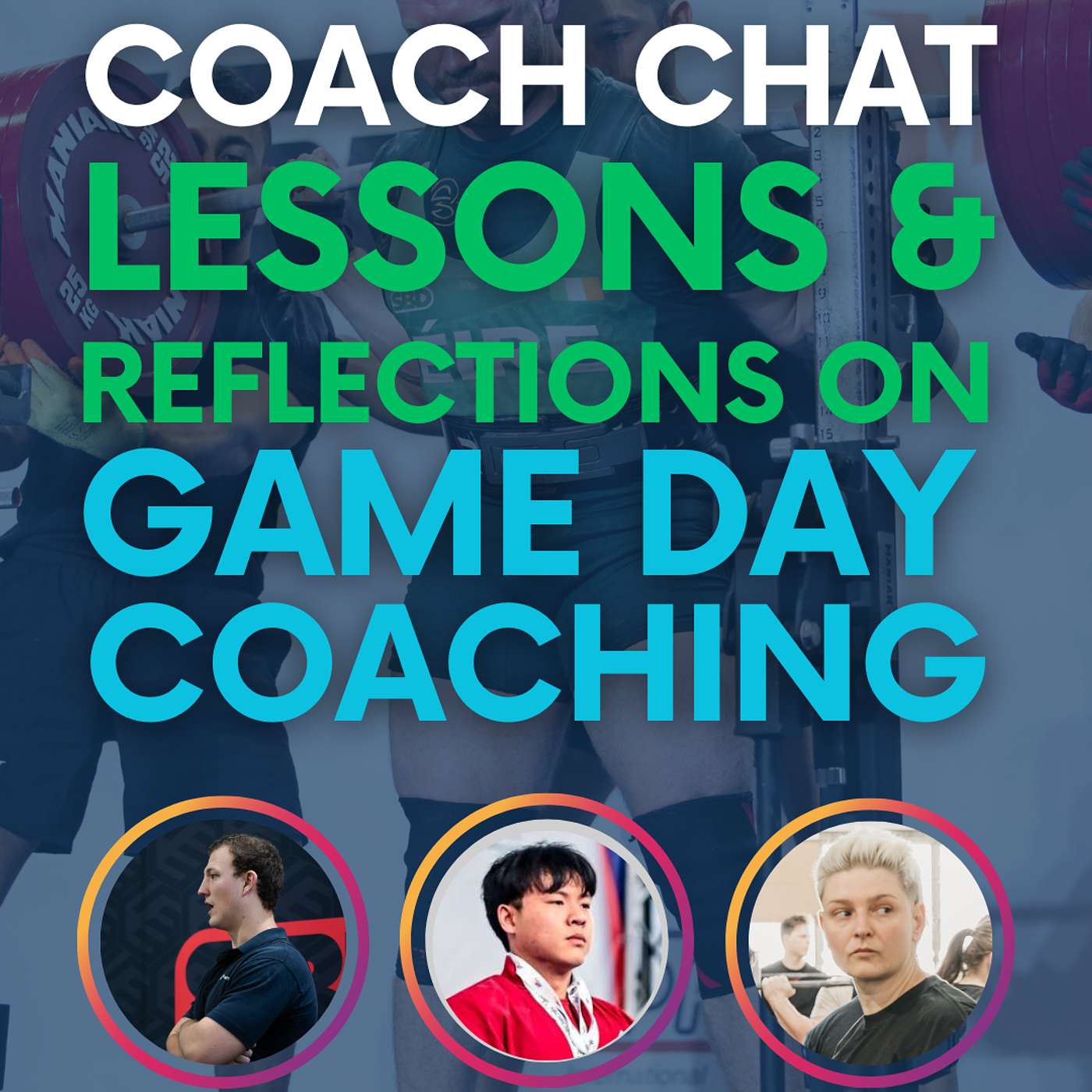 Coach Chat Episode 48 - Lessons and Reflections on Game Day Coaching Coach Chat Episode 48 - Lessons and Reflections on Game Day Coaching