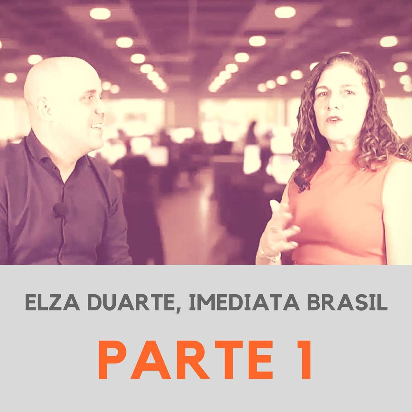 Mundo Empresarial Entrevista Elza Duarte, Imediata Brasil - PARTE 1 episode artwork