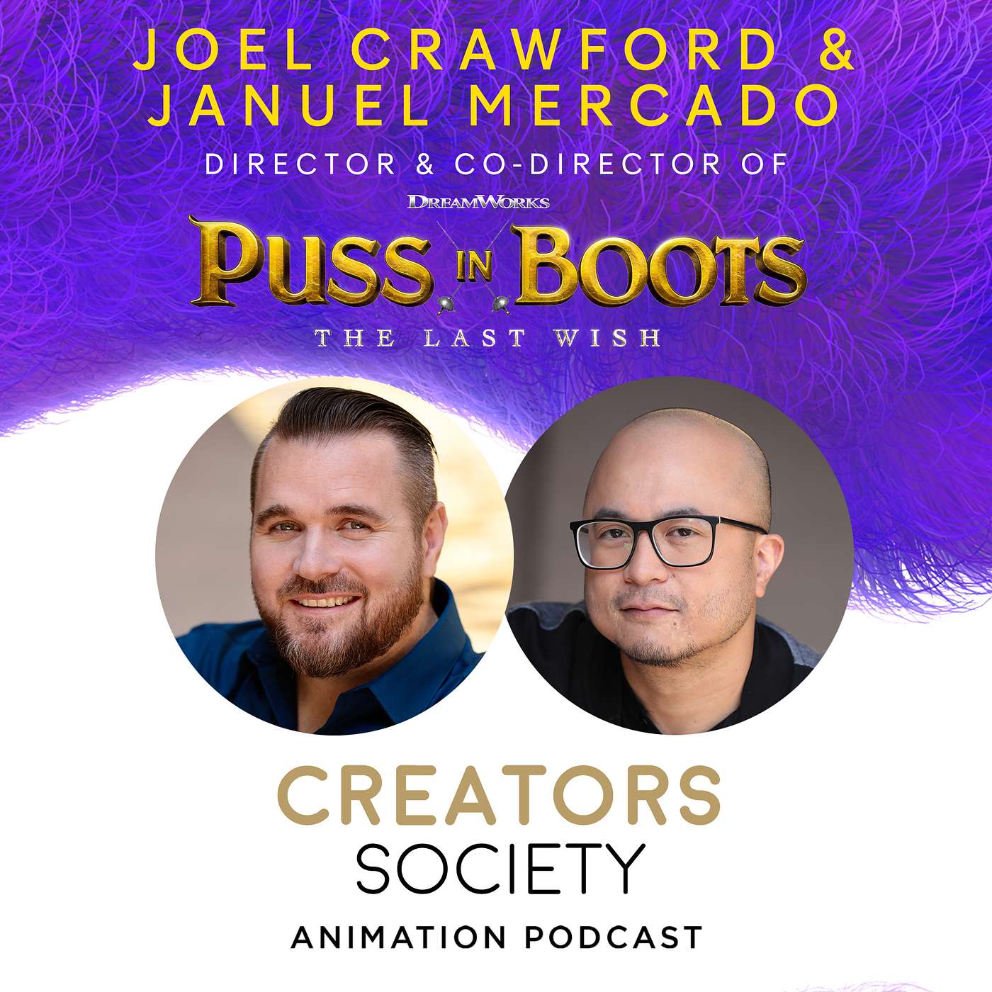 cover of episode 36. Joel Crawford & Januel Mercado - Directors of DreamWorks Puss In Boots: The Last Wish