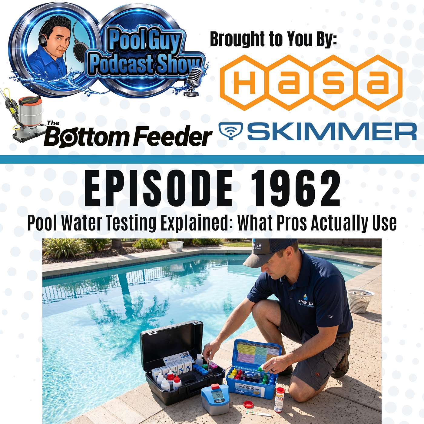 Pool Water Testing Explained: What Pros Actually Use