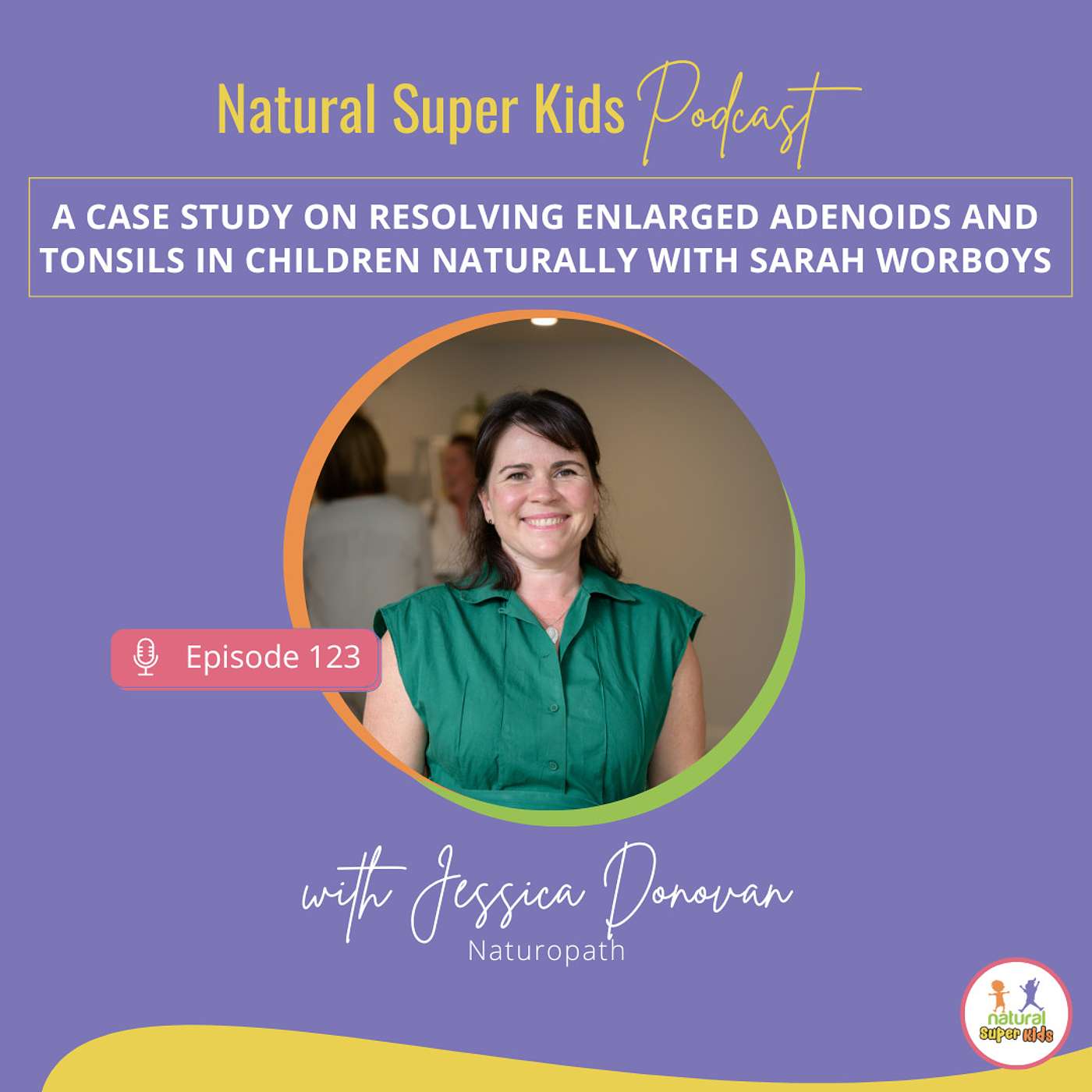 Natural Super Kids Podcast