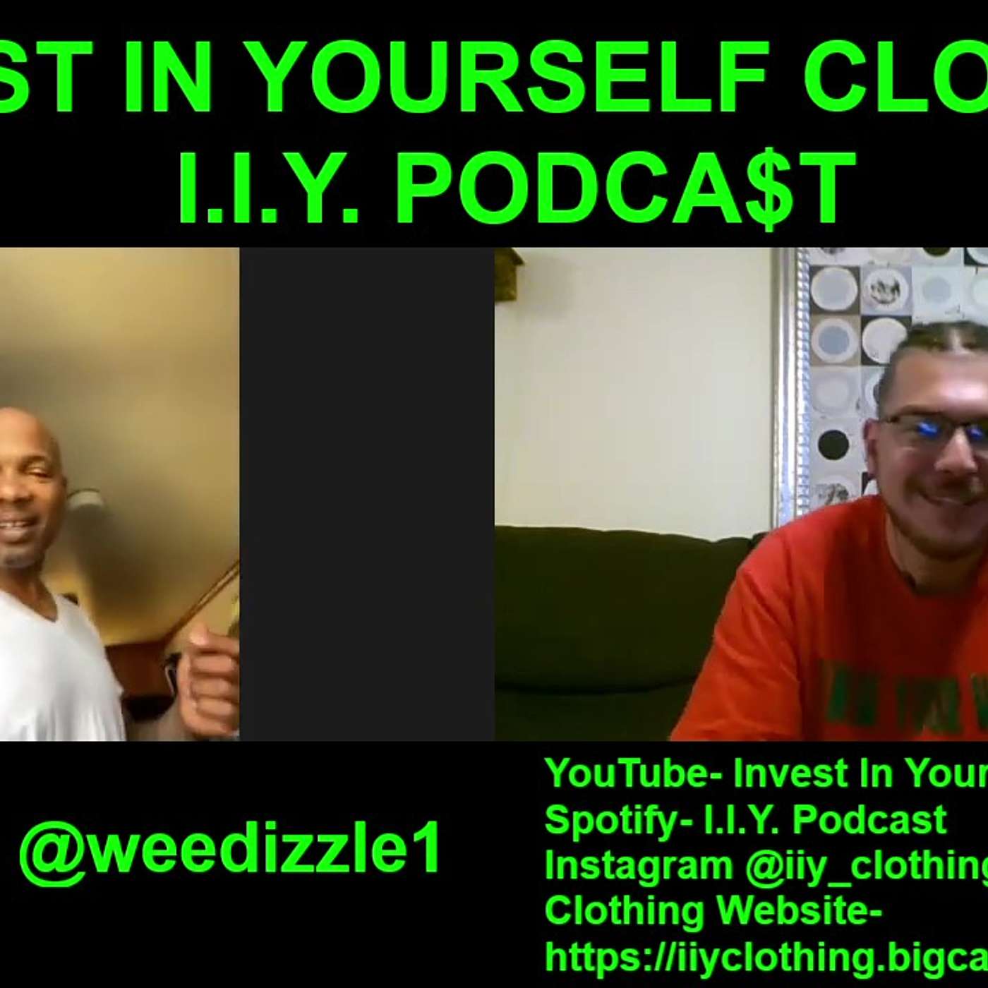 I.I.Y. Podcast Featuring Wee Dogg (Nipsey Hussle All Money In Artist, New music, & Nipsey Hussle) (64)
