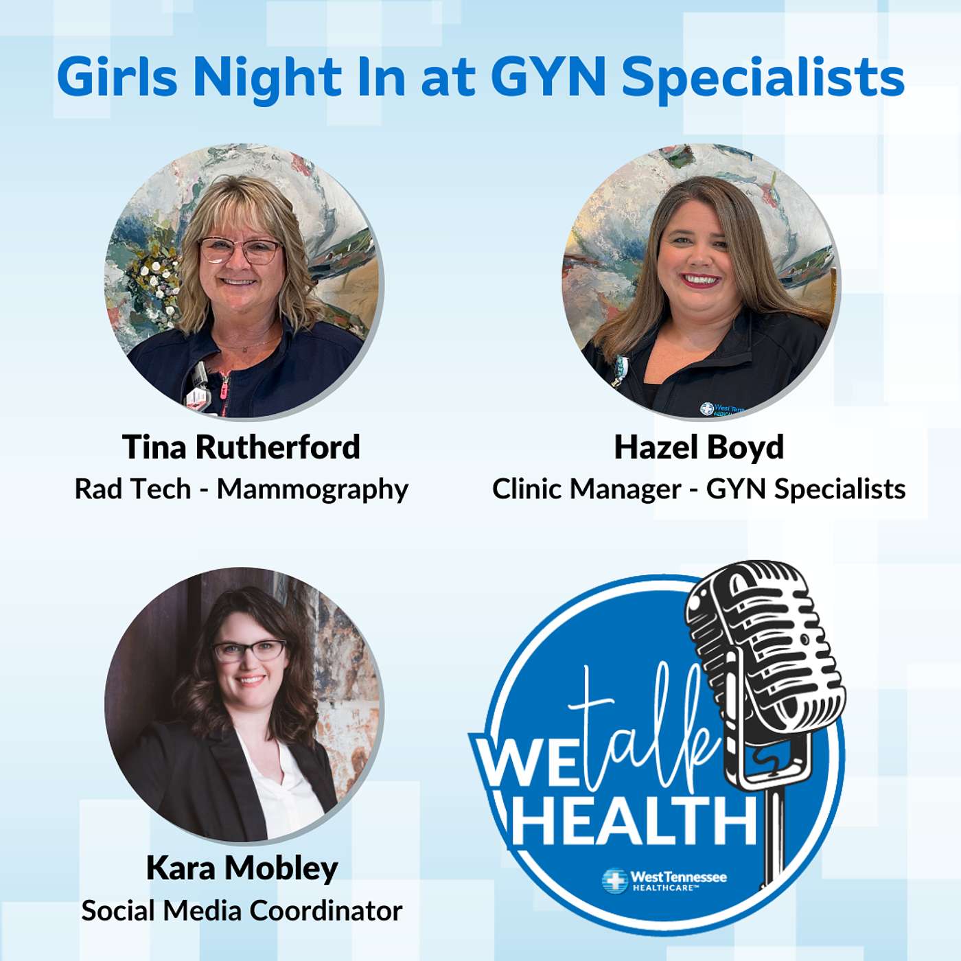 Girls Night In at GYN Specialists | We Talk Health Podcast episode artwork