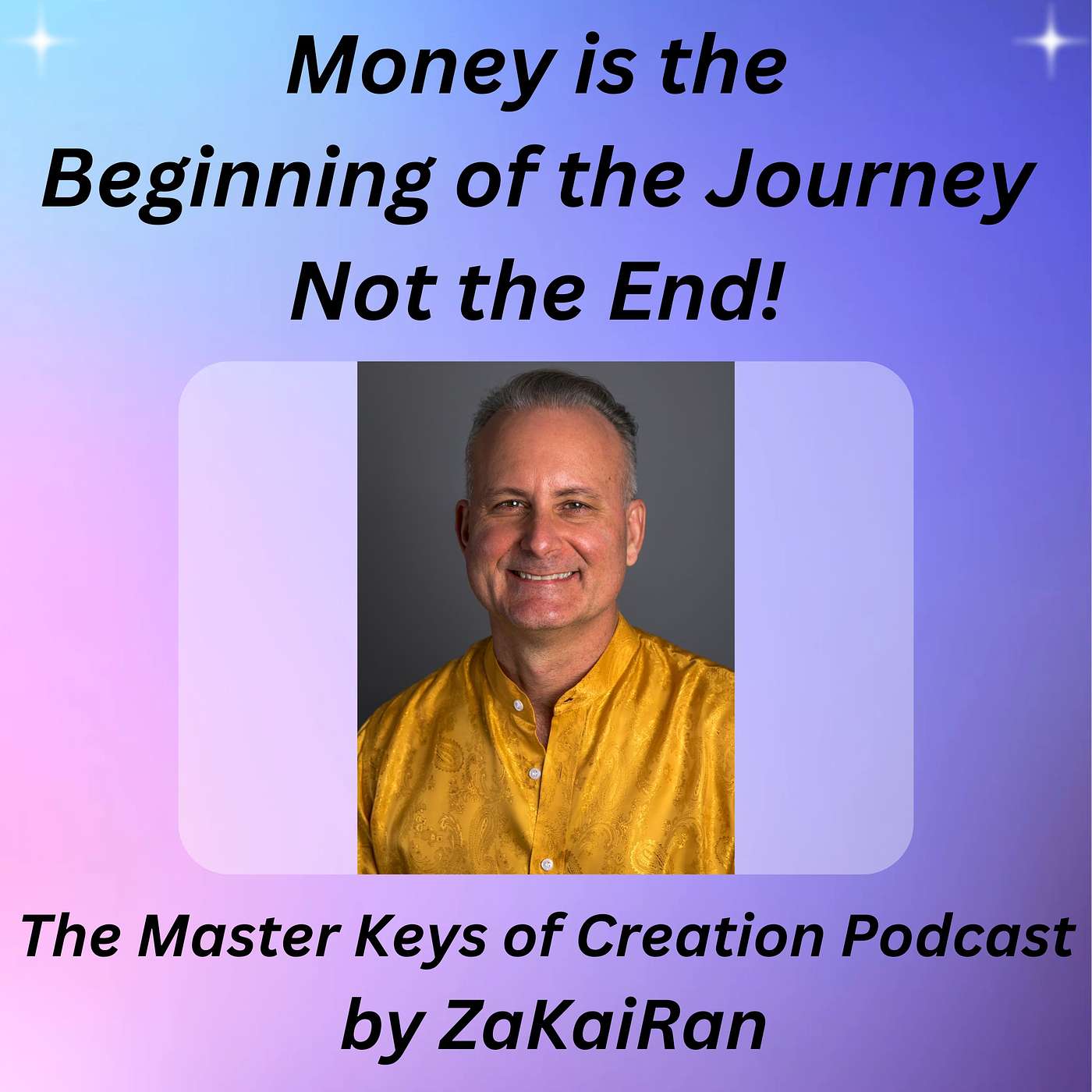 Money is the Beginning of the Journey - Not the End! episode artwork